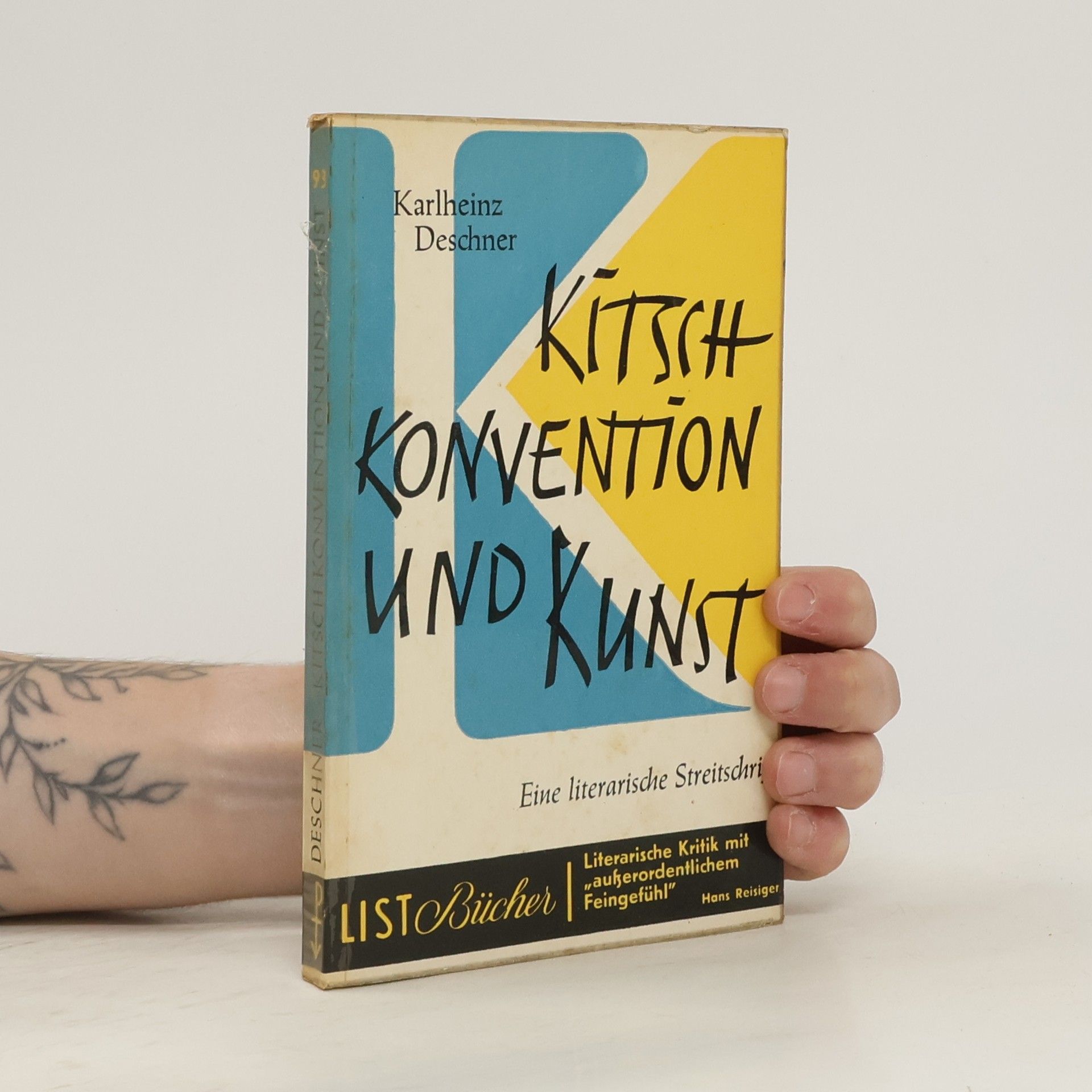 Karlheinz Deschner Kitsch, Konvention und Kunst. Eine literarische Streitschrift