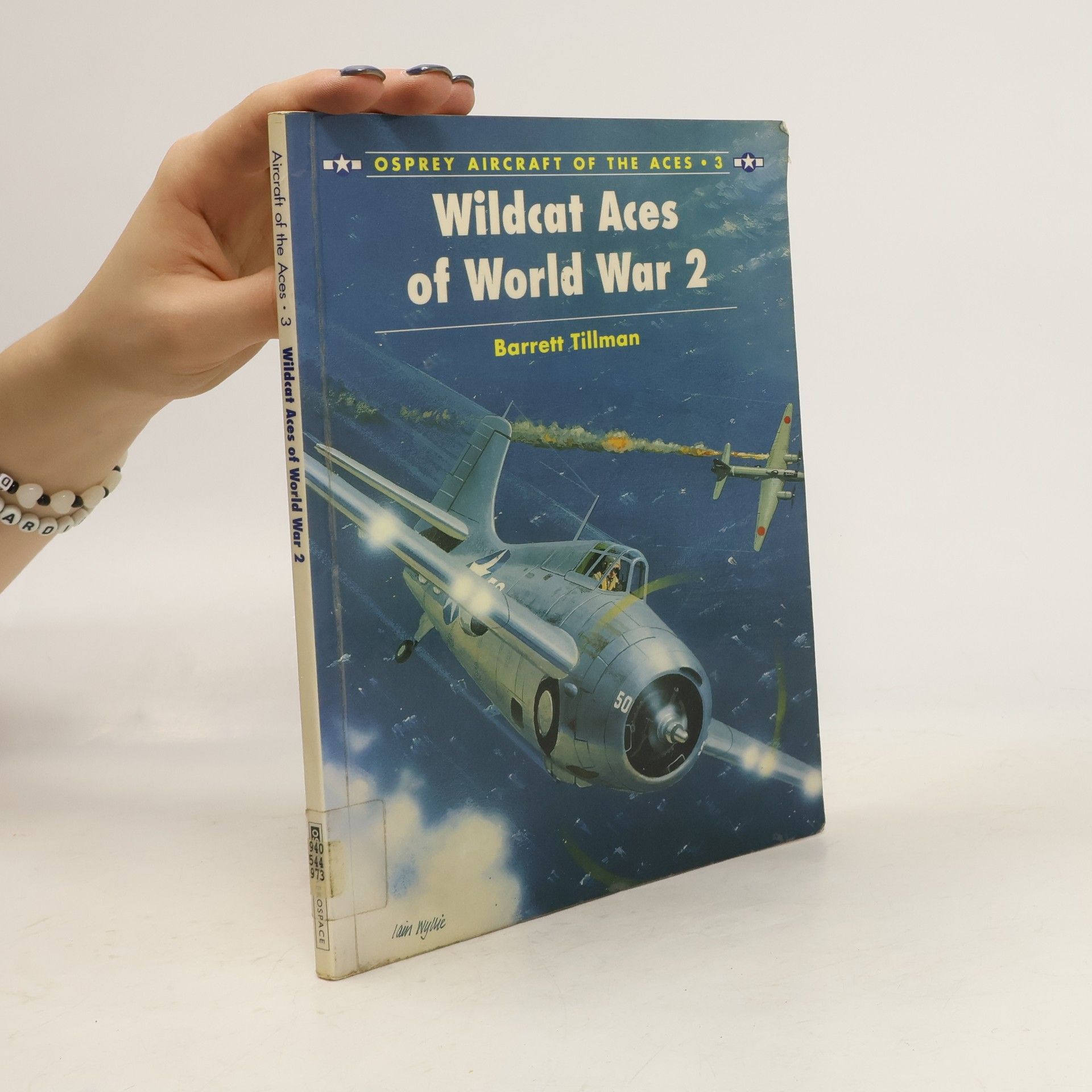 Barrett Tillman Aircraft of the Aces - 3: Wildcat Aces of World War 2