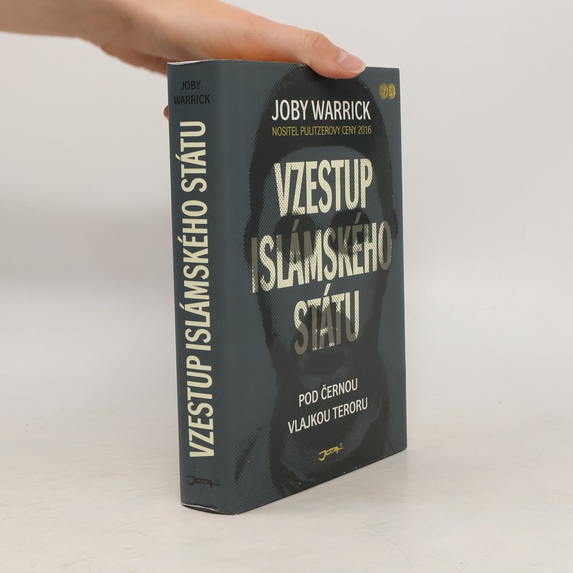 Joby Warrick Vzestup Islámského státu: Pod černou vlajkou teroru