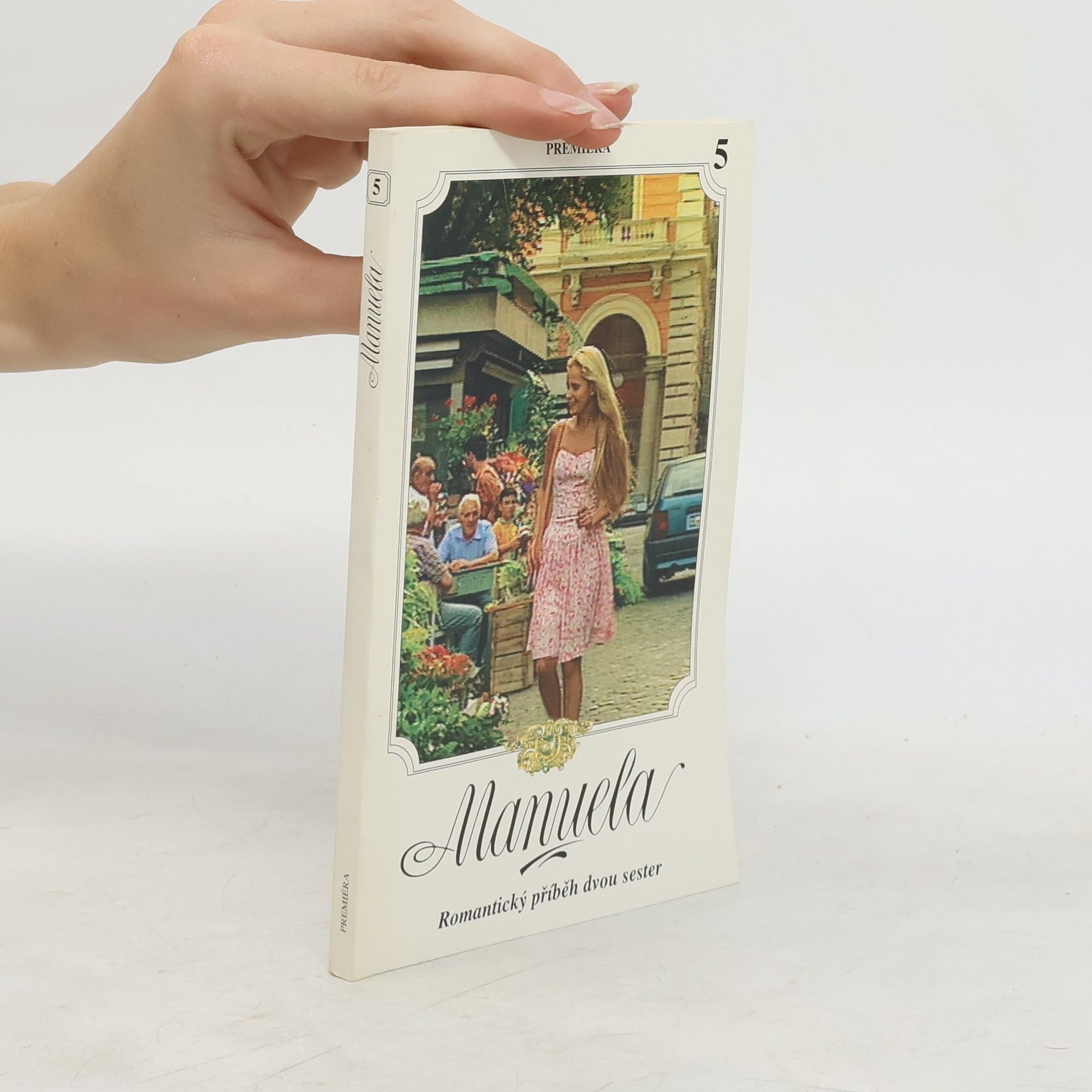 AA.VV. Manuela 5. Romantický příběh dvou sester