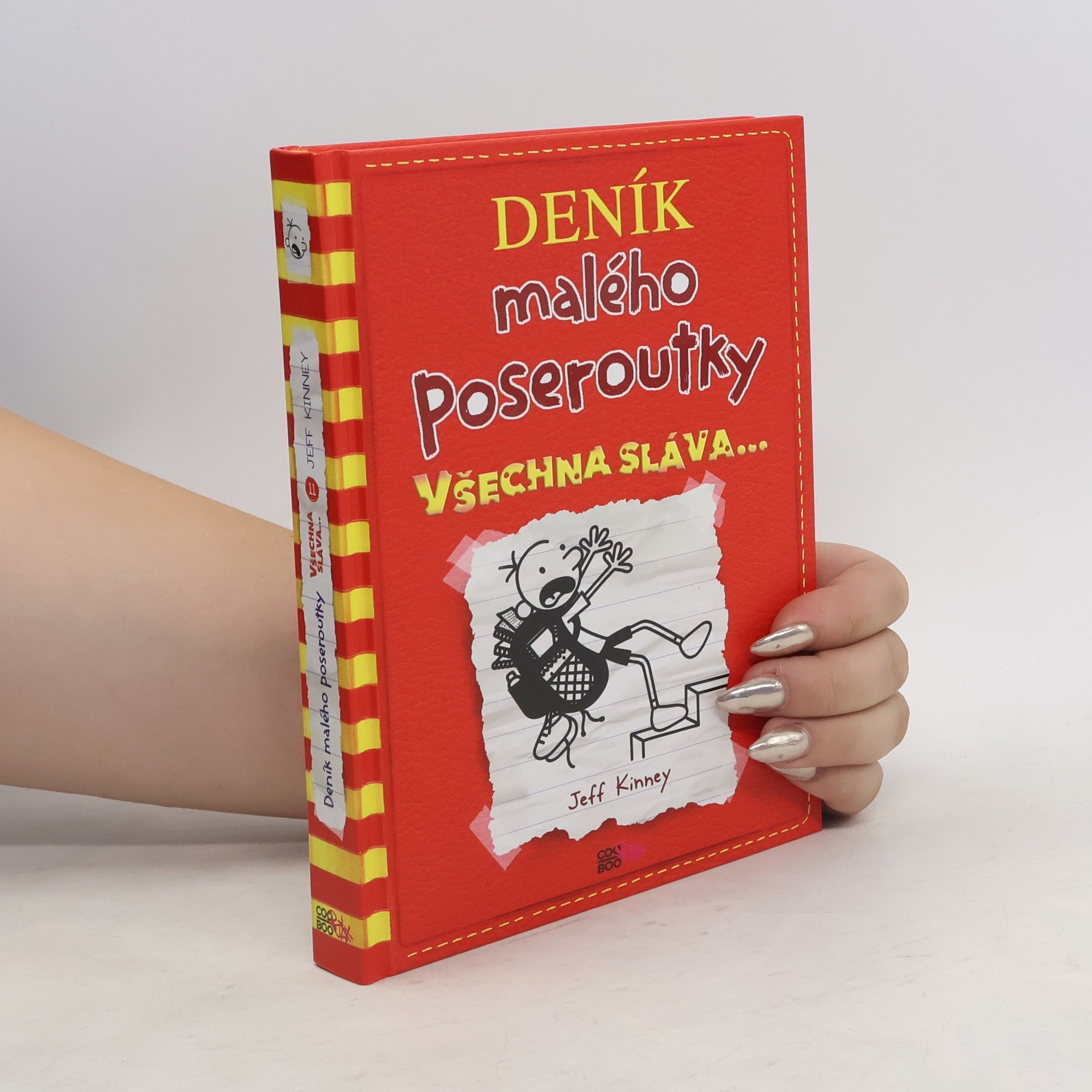 Jeff Kinney Deník malého poseroutky 11. Všechna sláva...