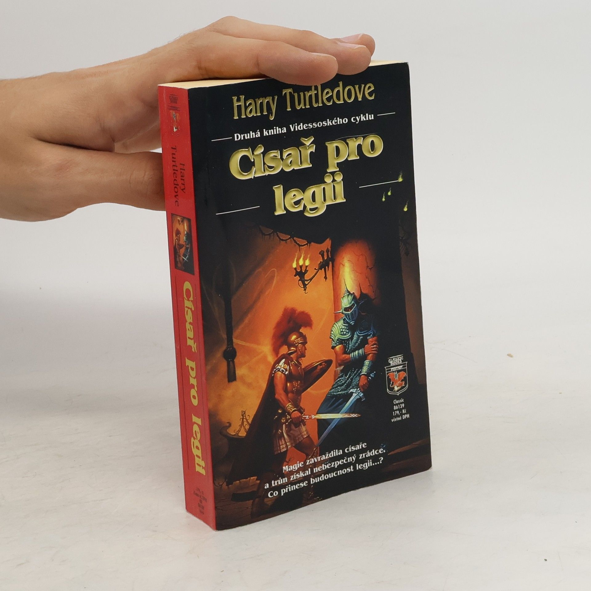 Harry Turtledove Císař pro legii