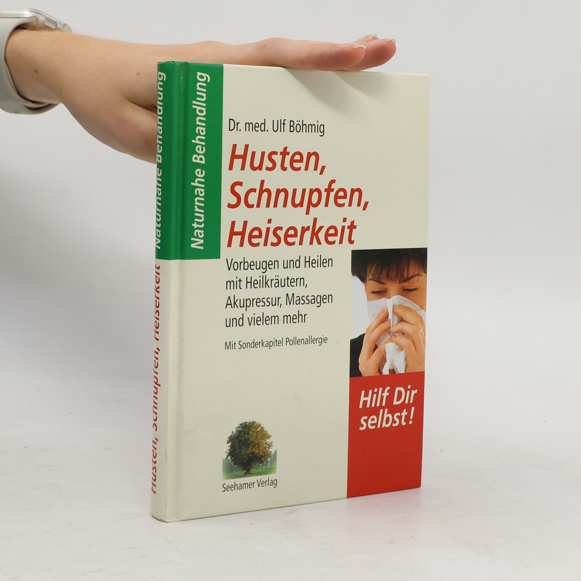 Ulf Böhmig Husten, Schnupfen, Heiserkeit