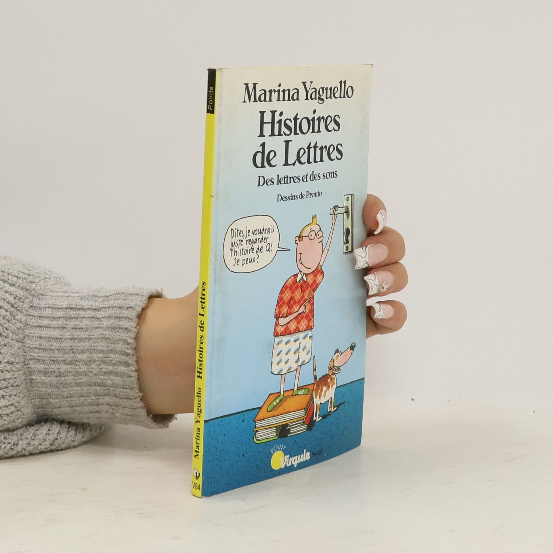 Marina Yaguello Histoires de lettres