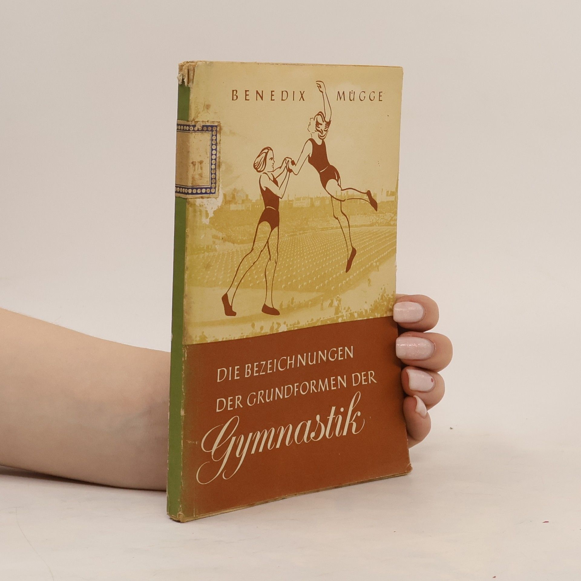Georg Benedix Die Bezeichnungen der Grundformen der Gymnastik