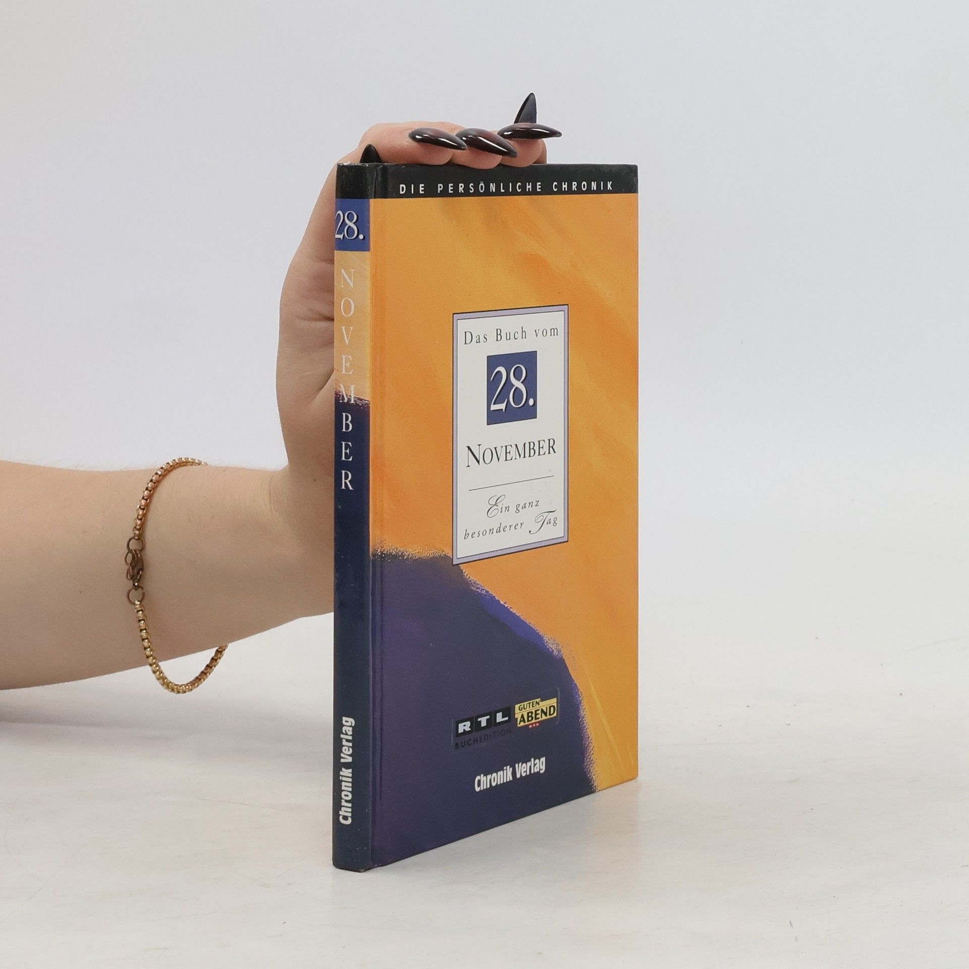 Kolektiv autorů Die persönliche Chronik. Das Buch vom 28. November