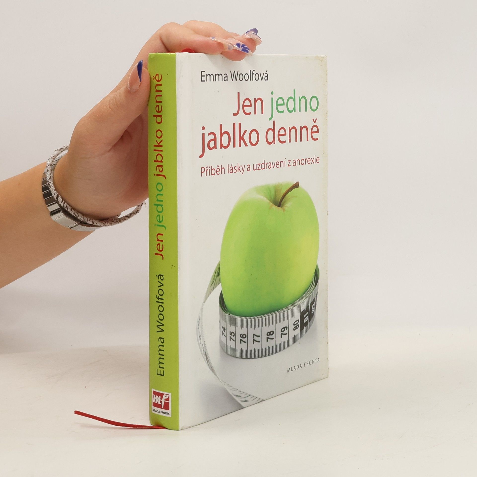 Emma Woolf Jen jedno jablko denně : příběh lásky a uzdravení z anorexie