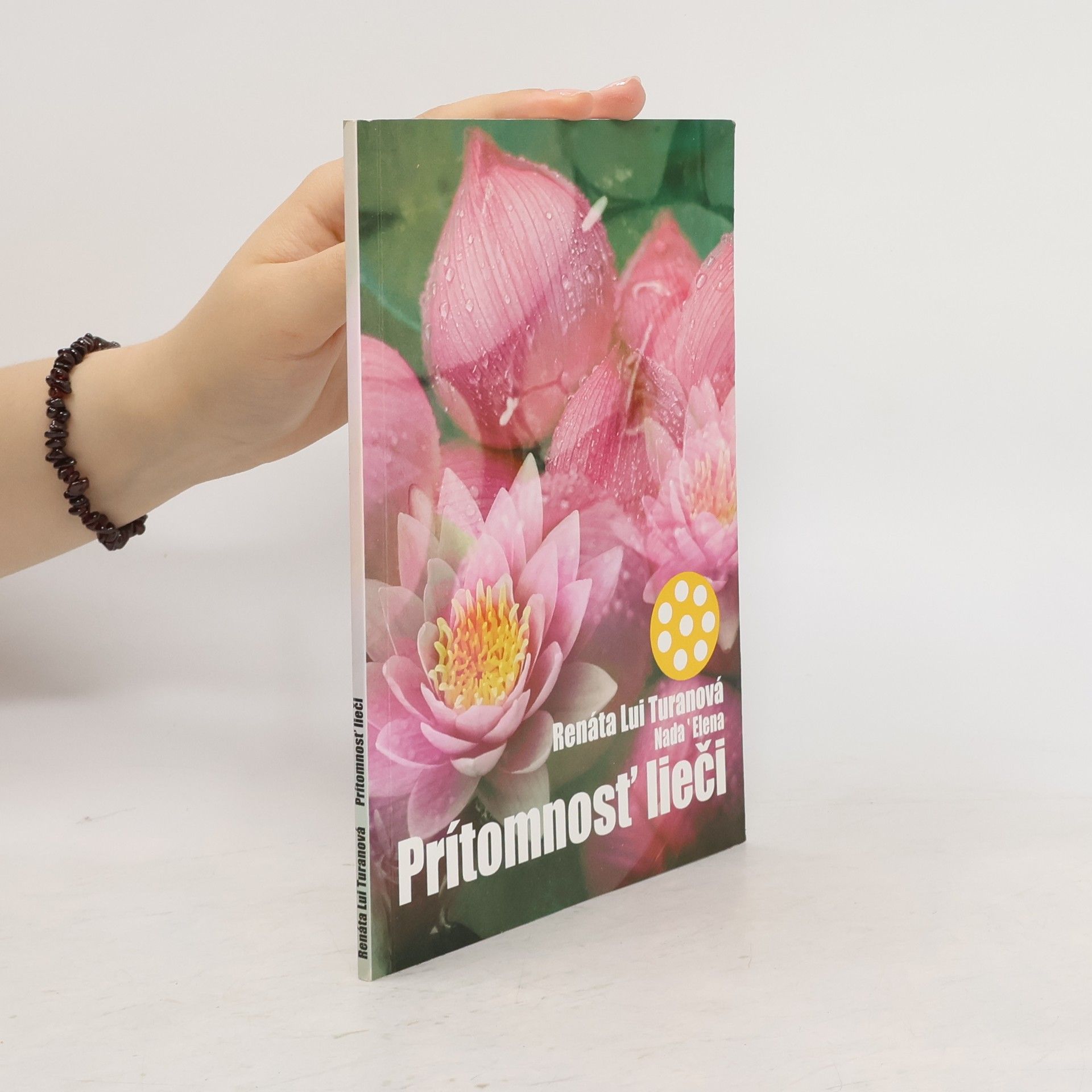 Renáta Lui Turanová Prítomnosť lieči