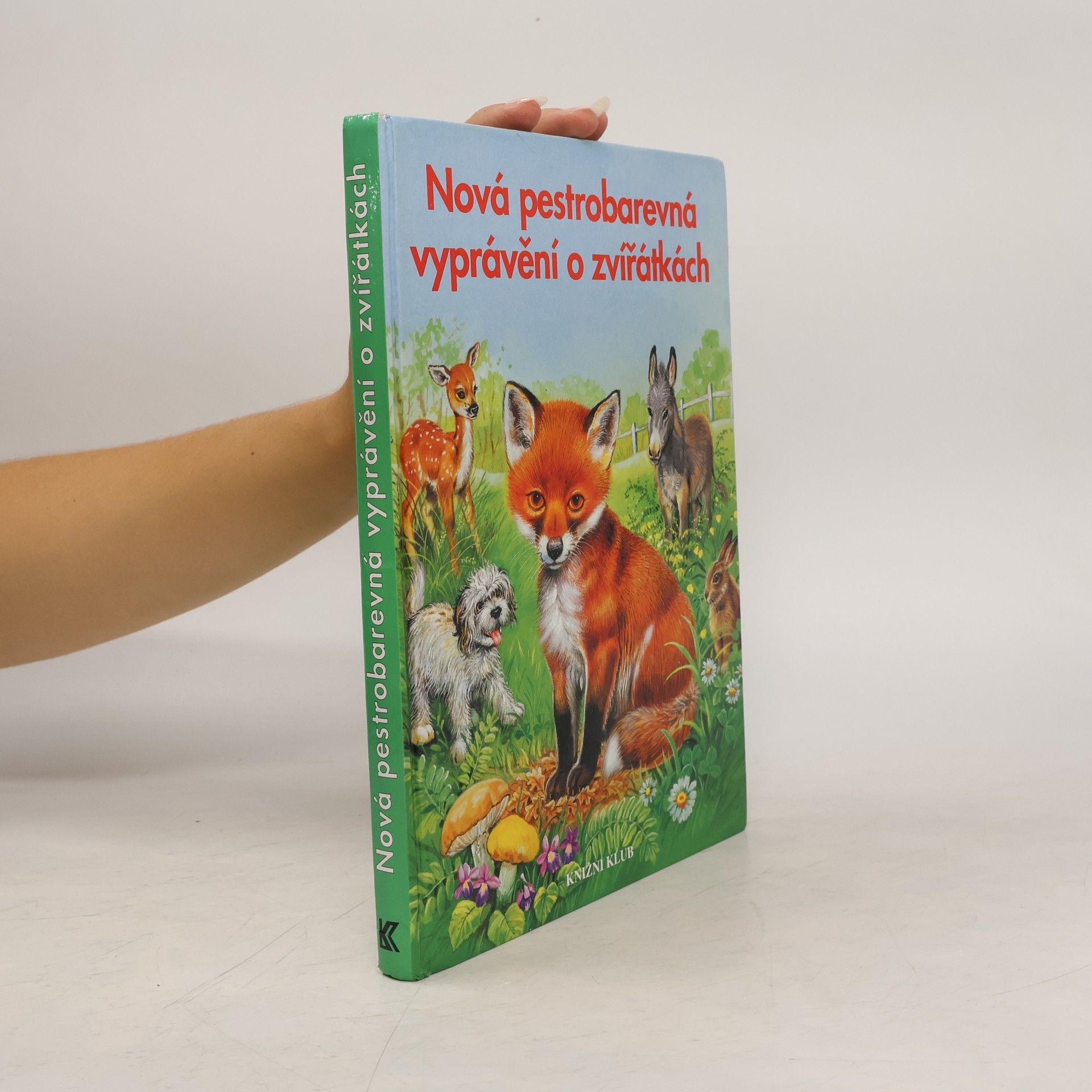 Daniela Feix-Mag Nová pestrobarevná vyprávění o zvířátkách