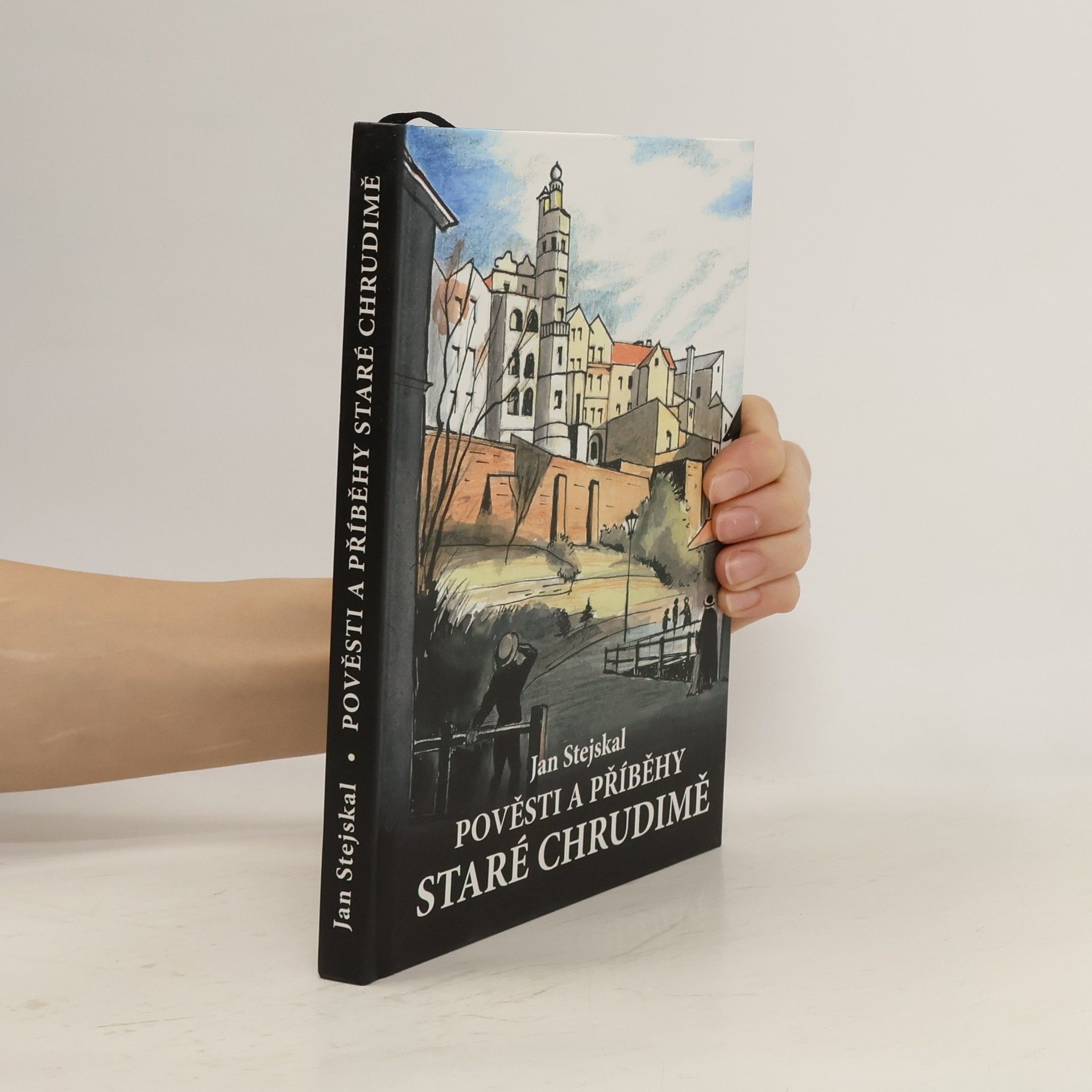 Jan Stejskal Pověsti a příběhy staré Chrudimě