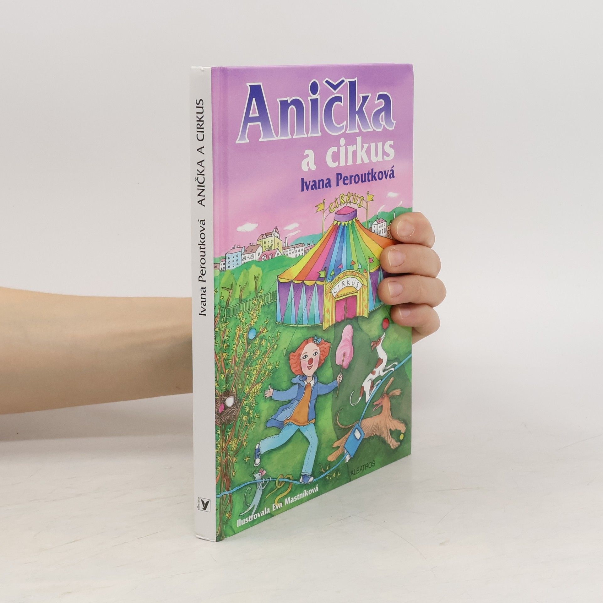 Ivana Peroutková Anička a cirkus