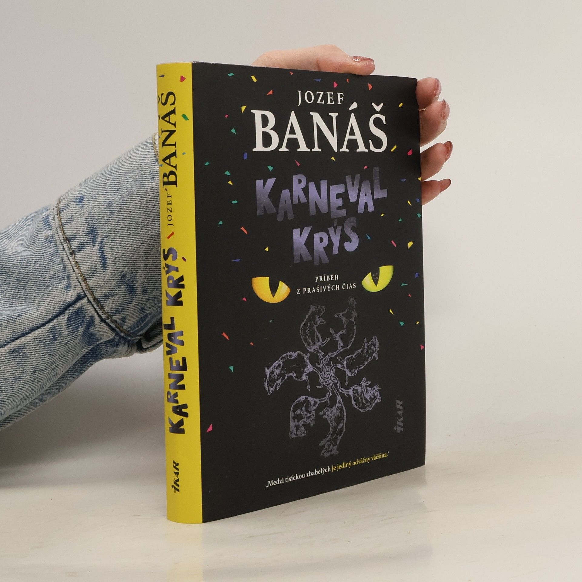 Karneval krýs. Príbeh z prašivých čias
