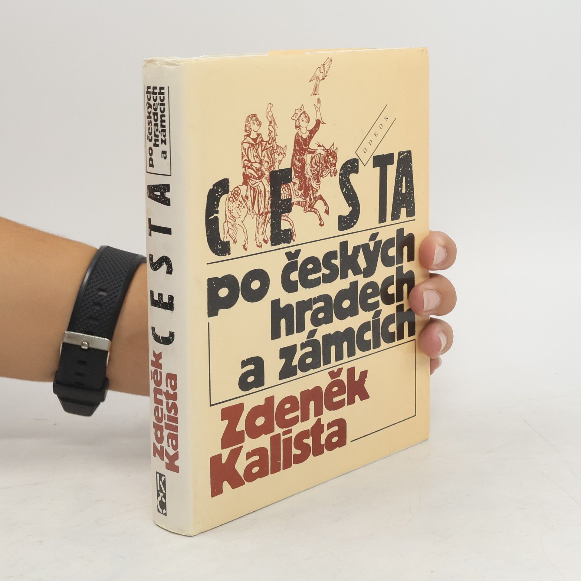 Zdeněk Kalista Cesta po českých hradech a zámcích
