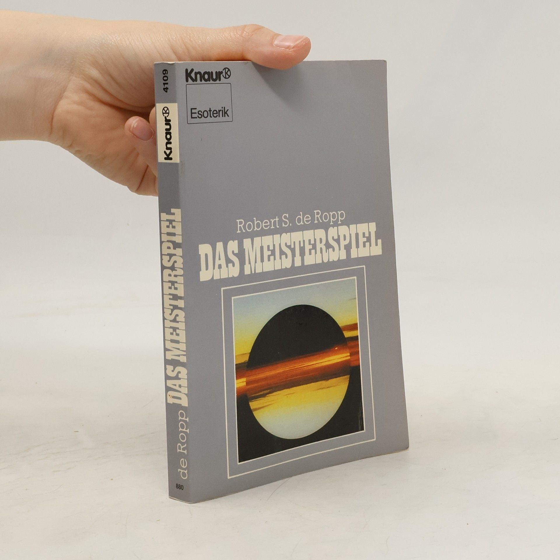 Robert S. De Ropp Das Meisterspiel