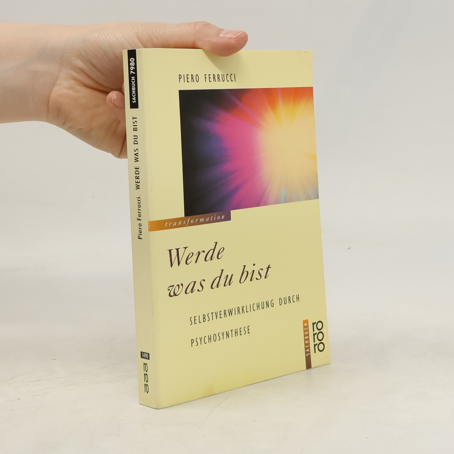 Piero Ferrucci Werde was du bist
