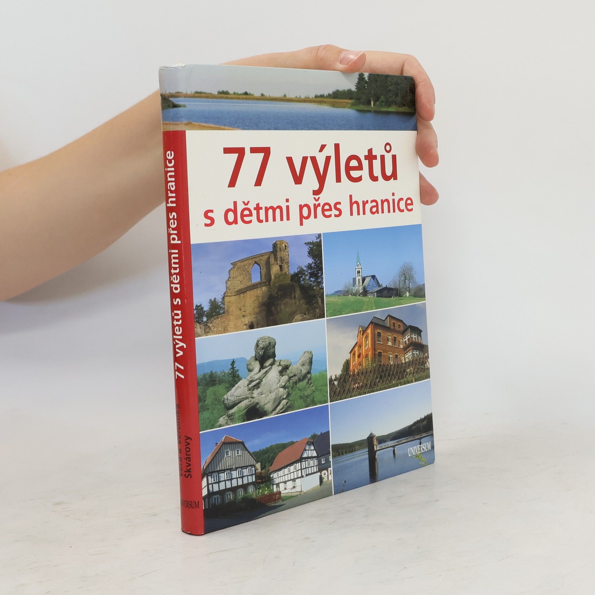 Věra Škvárová 77 výletů s dětmi přes hranice