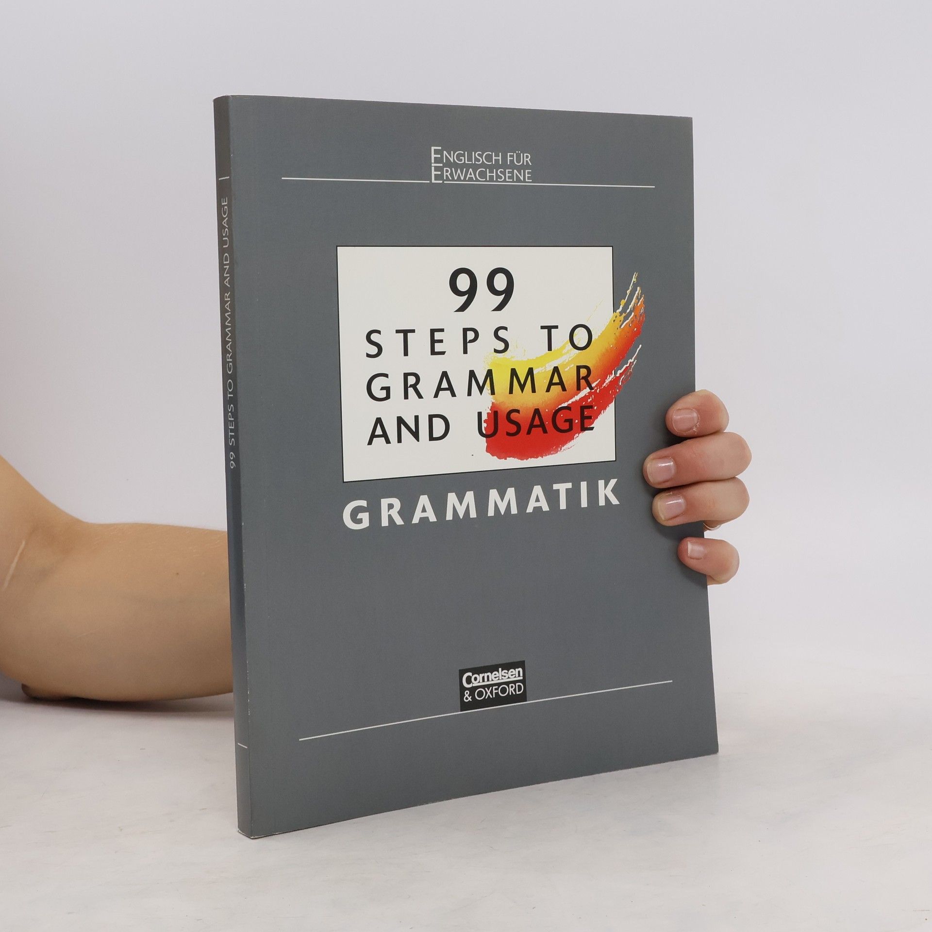 Jennifer Seidl 99 Steps to Grammar and Usage