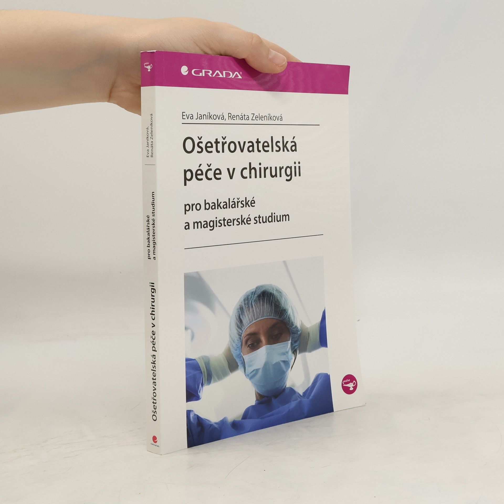 Eva Janíková Ošetřovatelská péče v chirurgii