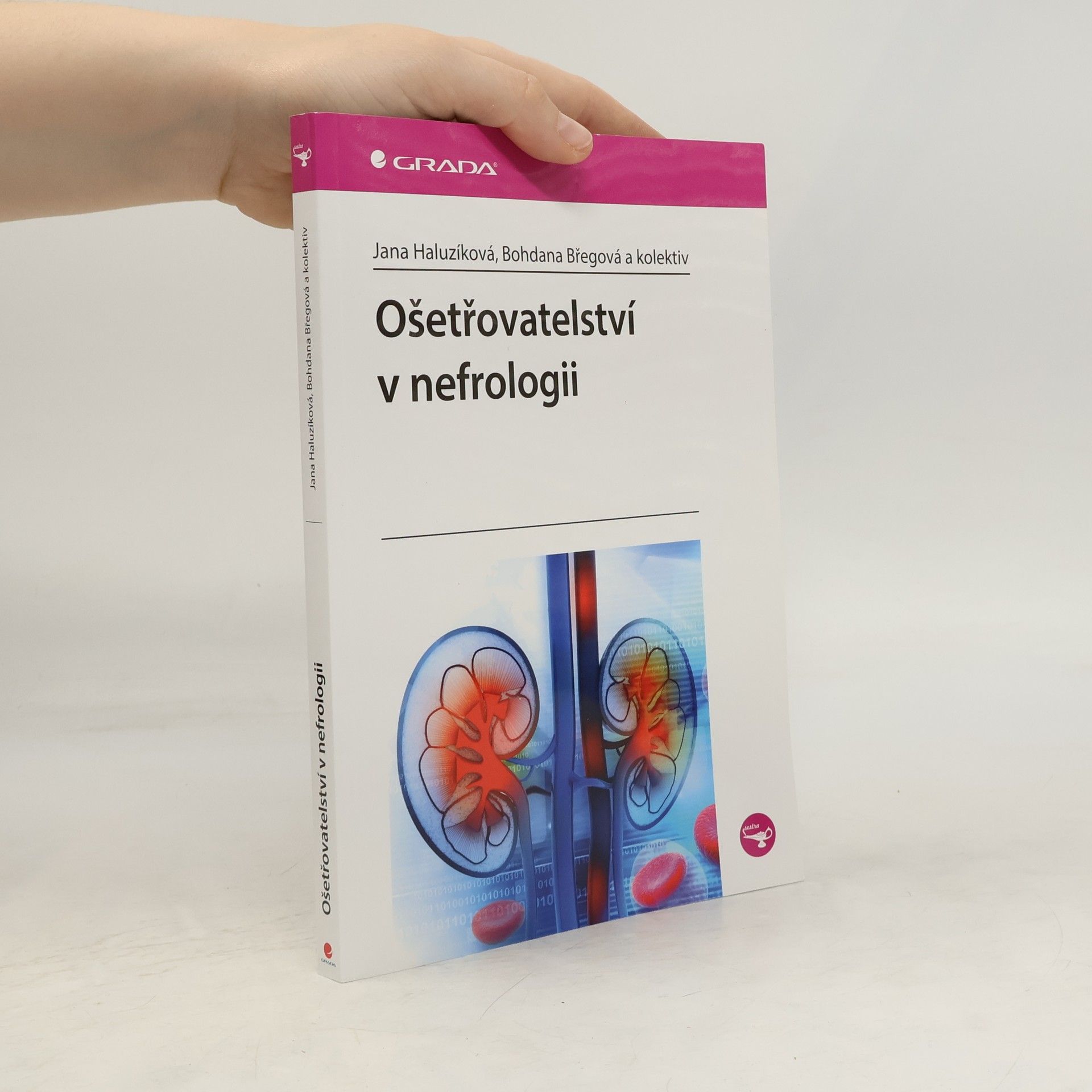 Bohdana Břegová Ošetřovatelství v nefrologii