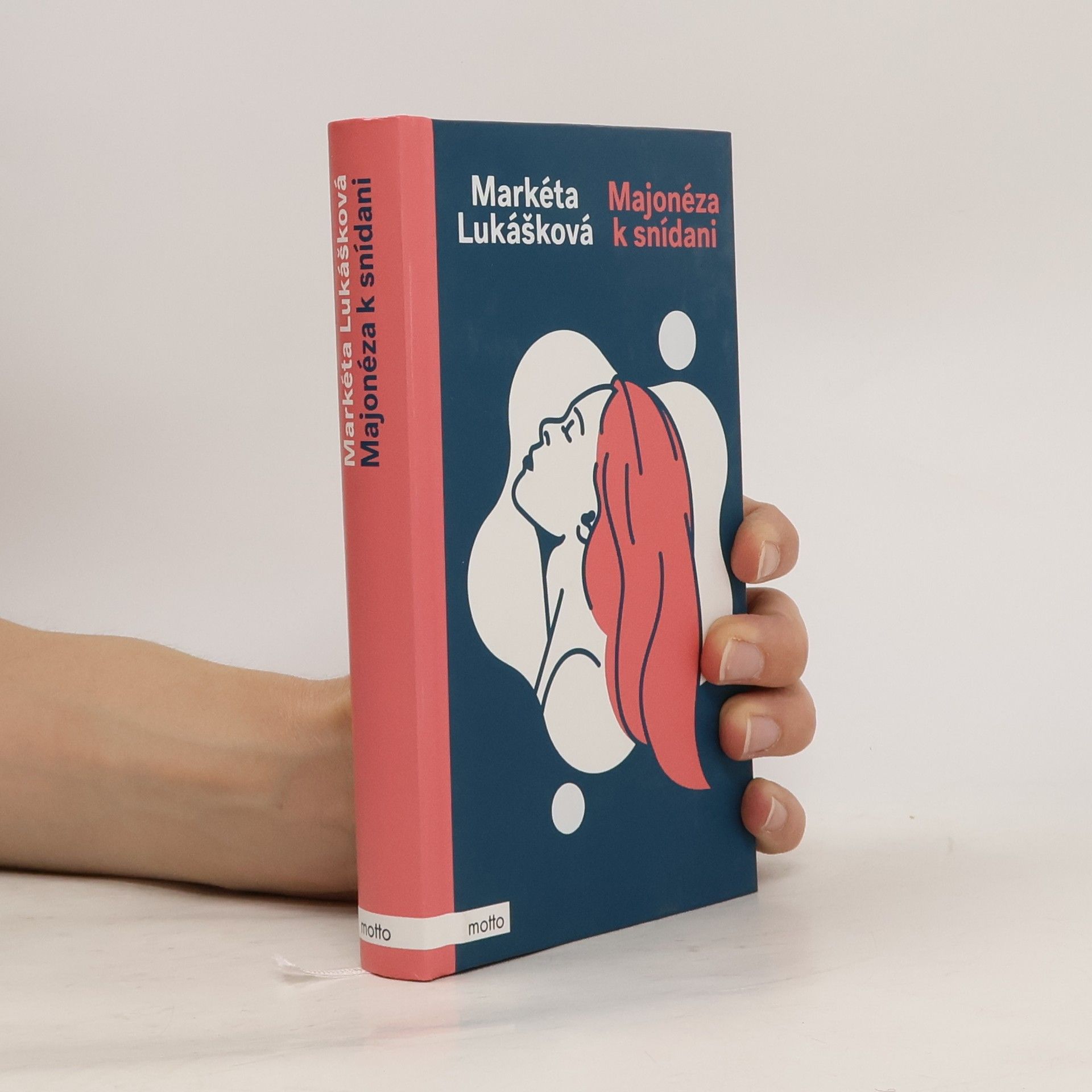Markéta Lukášková Majonéza k snídani