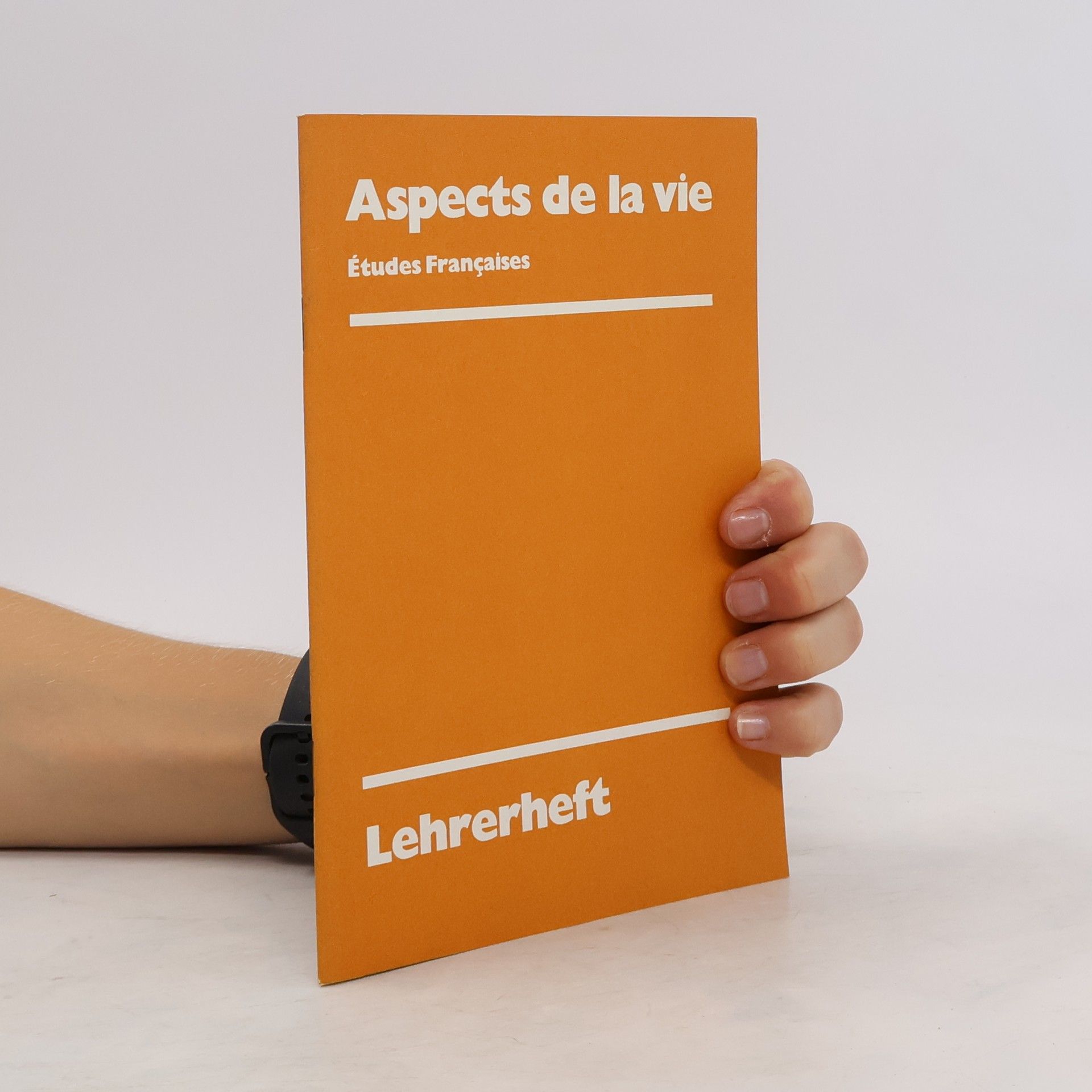 Autorenkollektiv Etudes françaises - Aspects de la vie