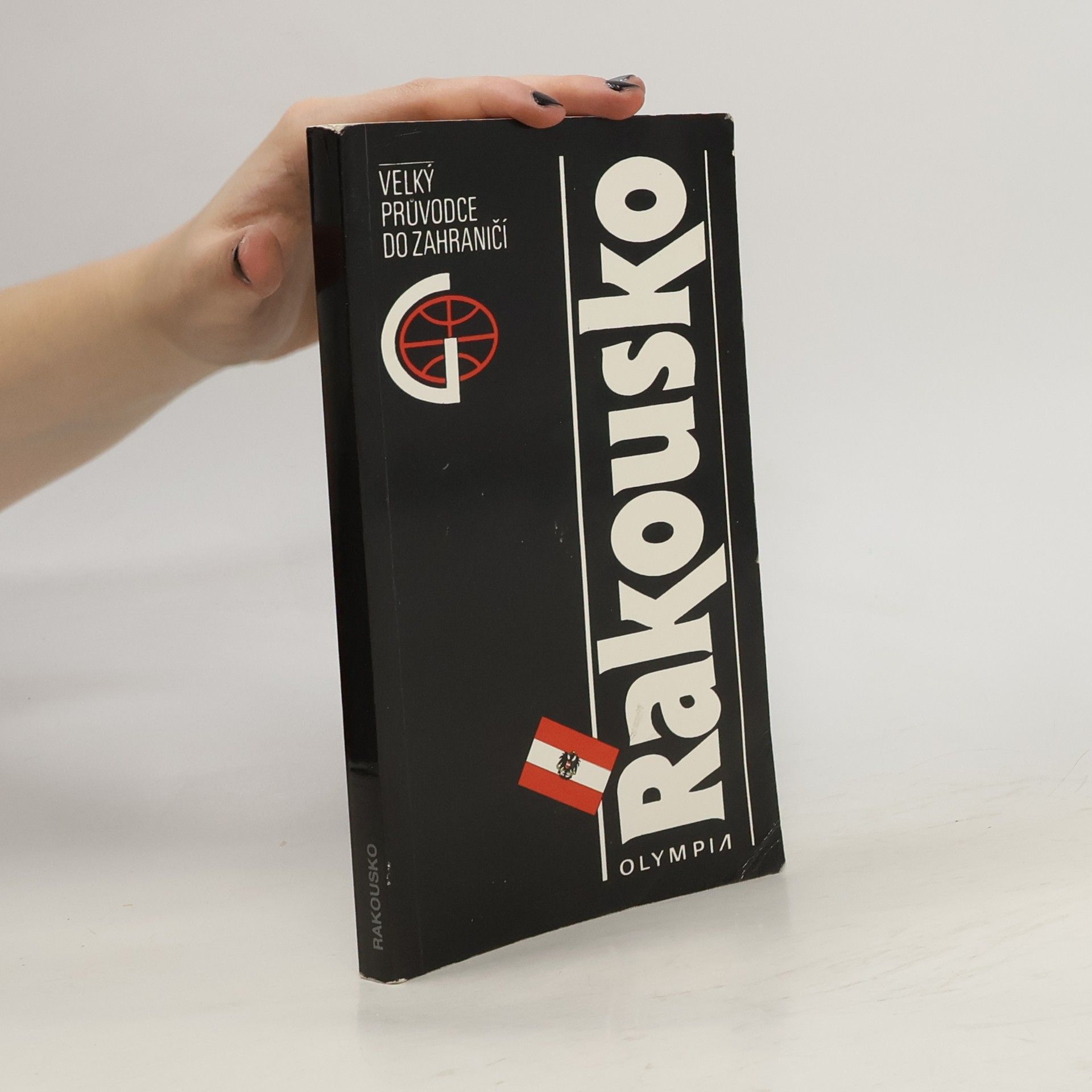 Jaromír Sopouch Rakousko. Velký průvodce do zahraničí