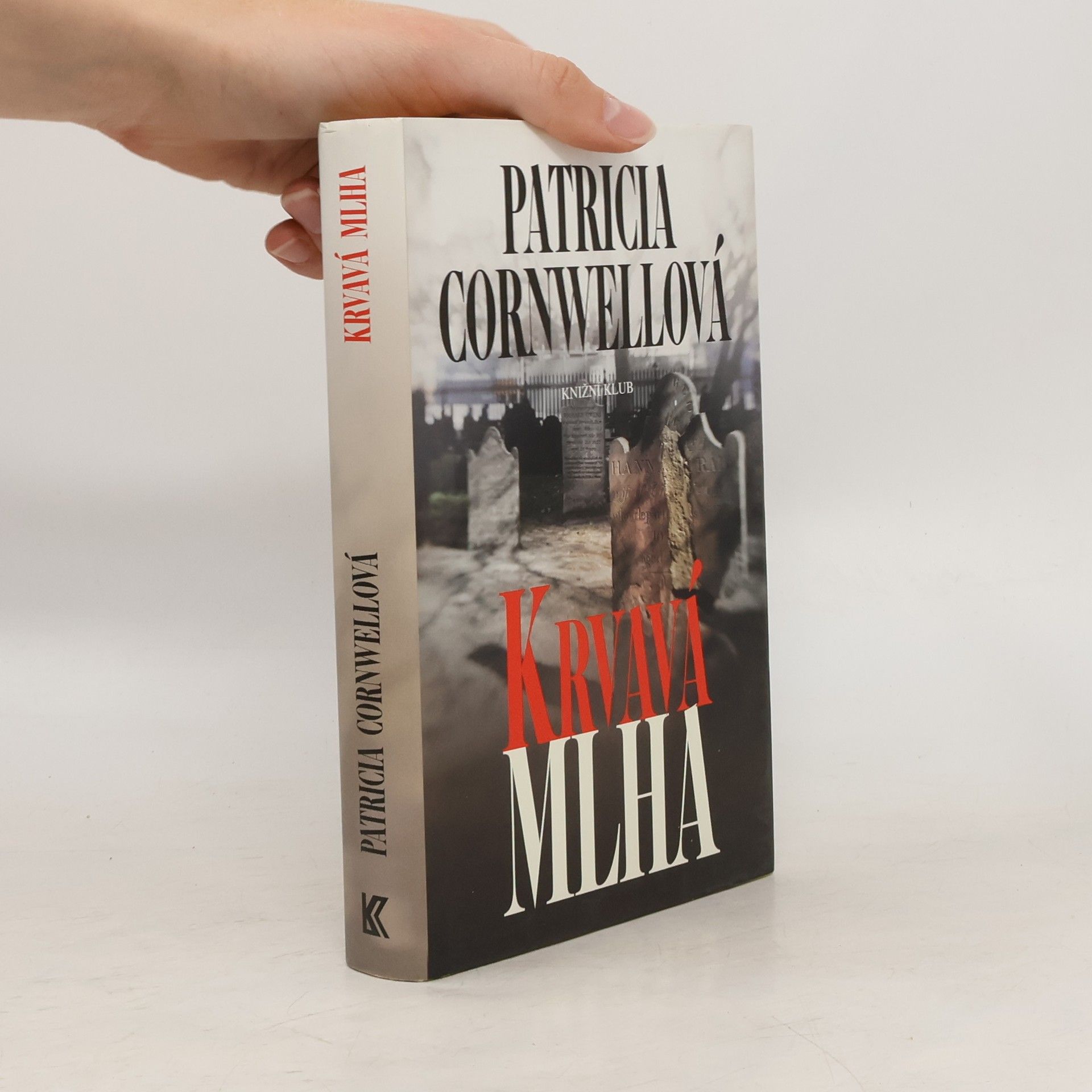 Patricia Cornwell Krvavá mlha
