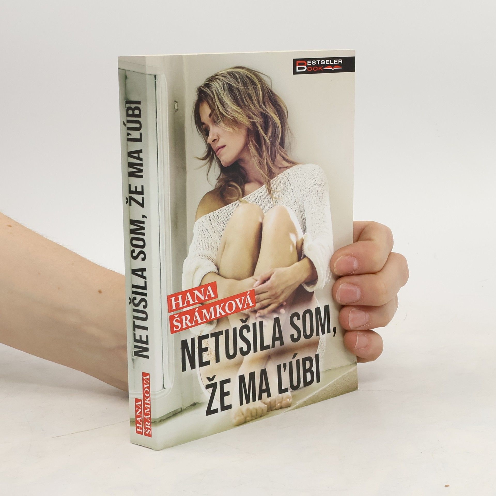 Hana Šrámková Netušila som, že ma ľúbi