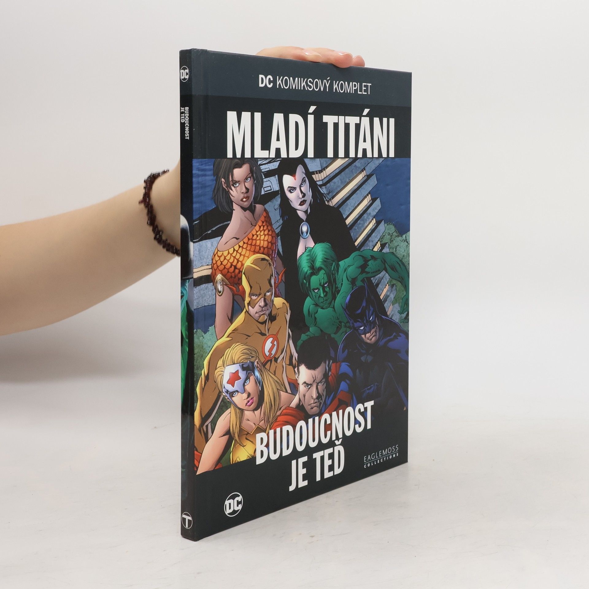Geoff Johns Mladí titáni: Budoucnost je teď