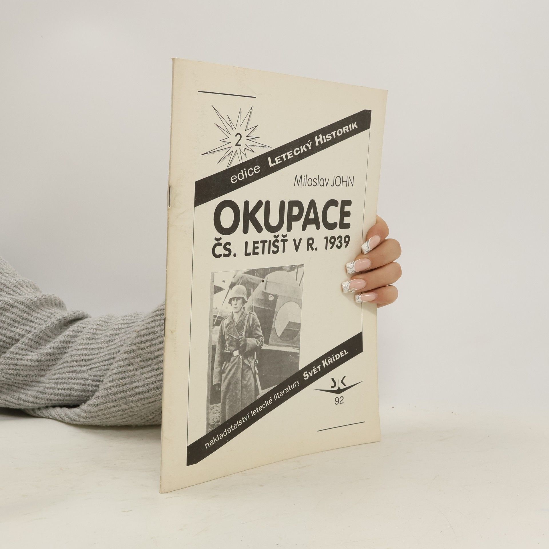 Miloslav John Okupace čs. letišť v r. 1939