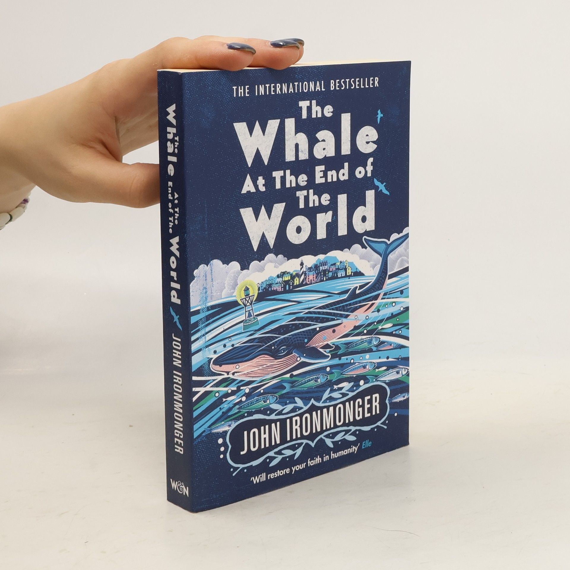 John Ironmonger The Whale at the End of the World