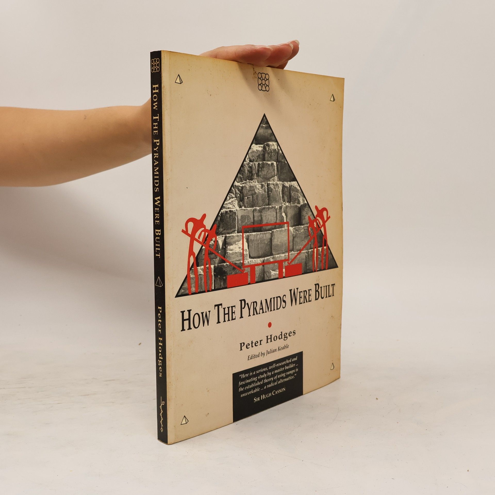 Peter Hodges How the Pyramids Were Built
