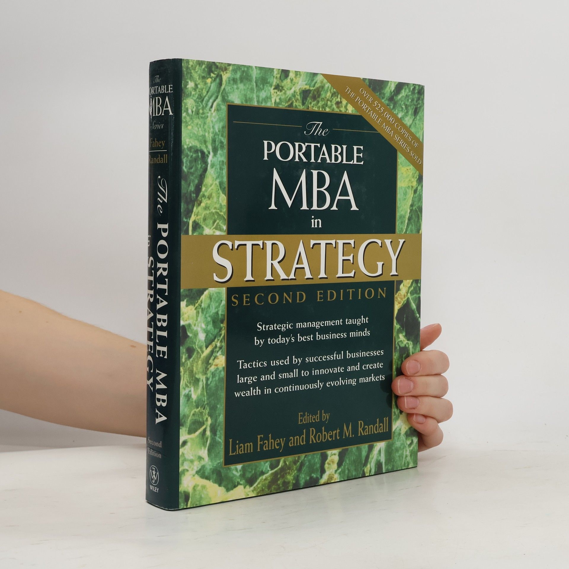 Liam Fahey The portable MBA in strategy