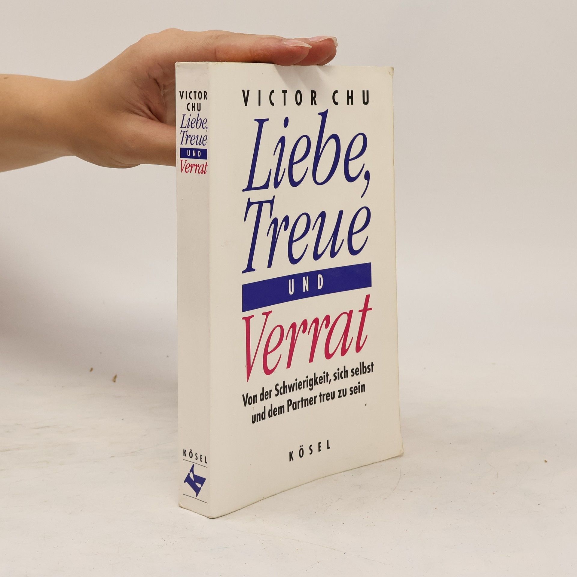 Liebe, Treue und Verrat