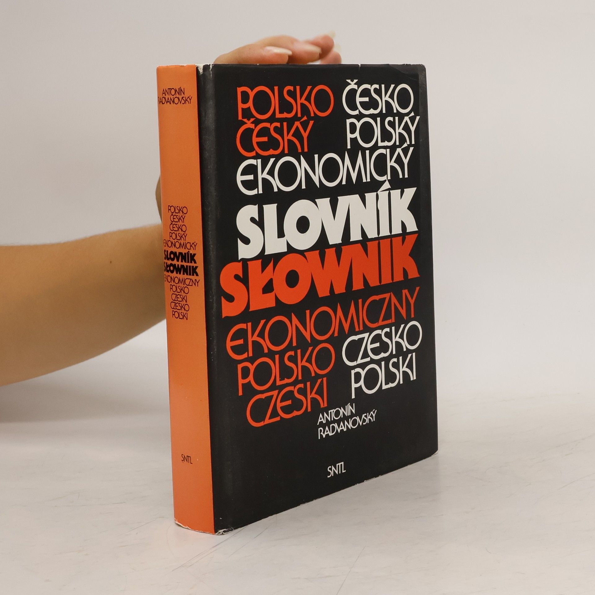 Antonín Radvanovský Polsko-český a česko-polský ekonomický slovník. Slownik ekonomiczny polsko-czeski i czesko-polski