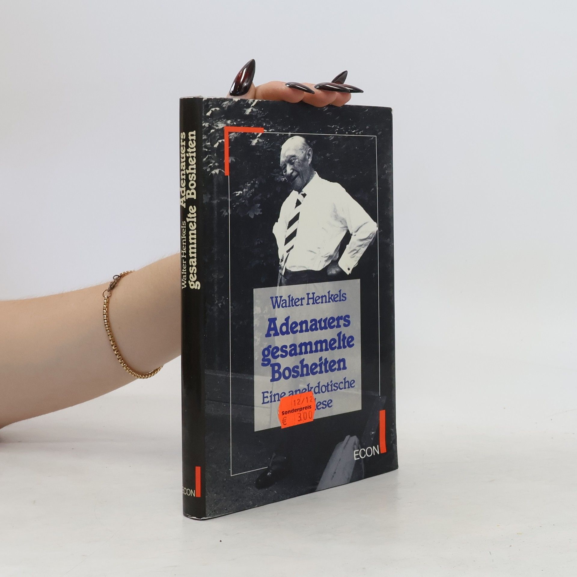 Walter Henkels Adenauers gesammelte Bosheiten