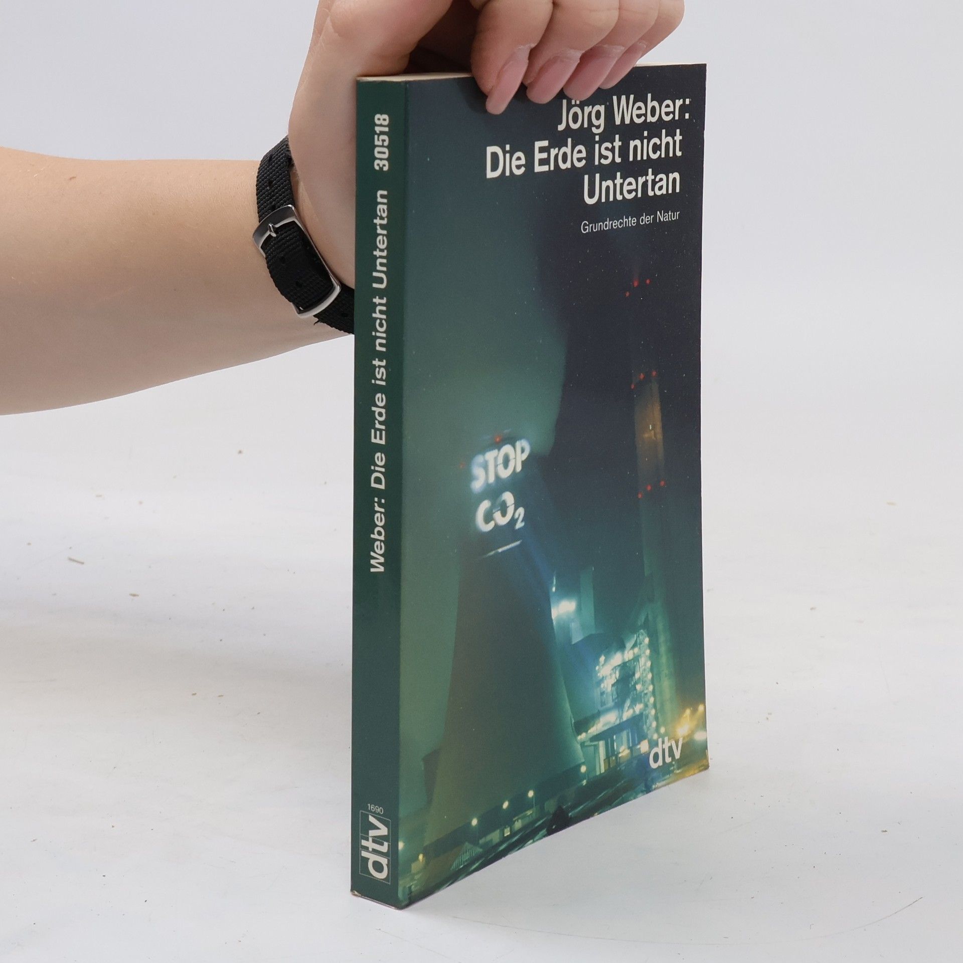 Jörg Weber Die Erde ist nicht Untertan