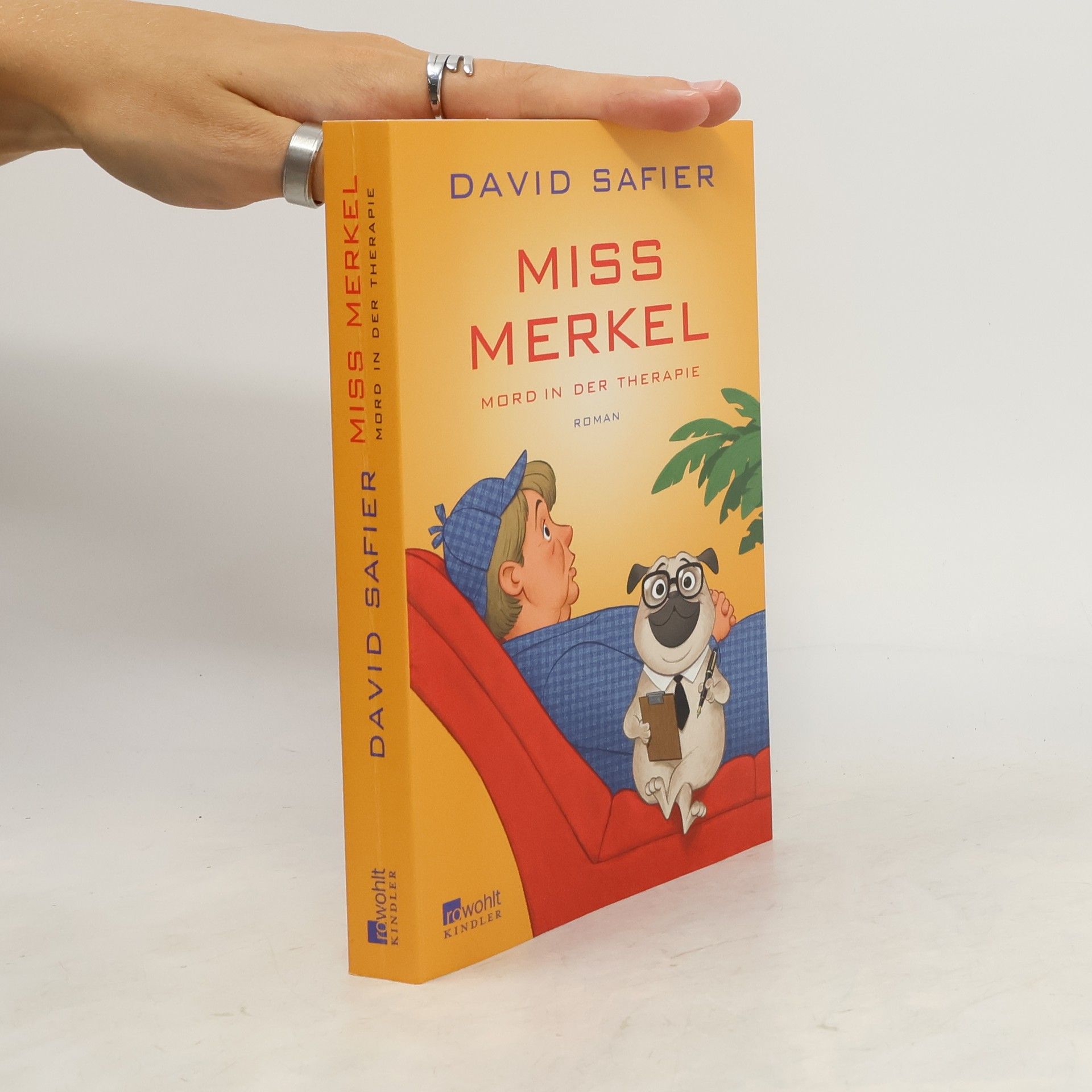 David Safier Miss Merkel - Mord in der Therapie