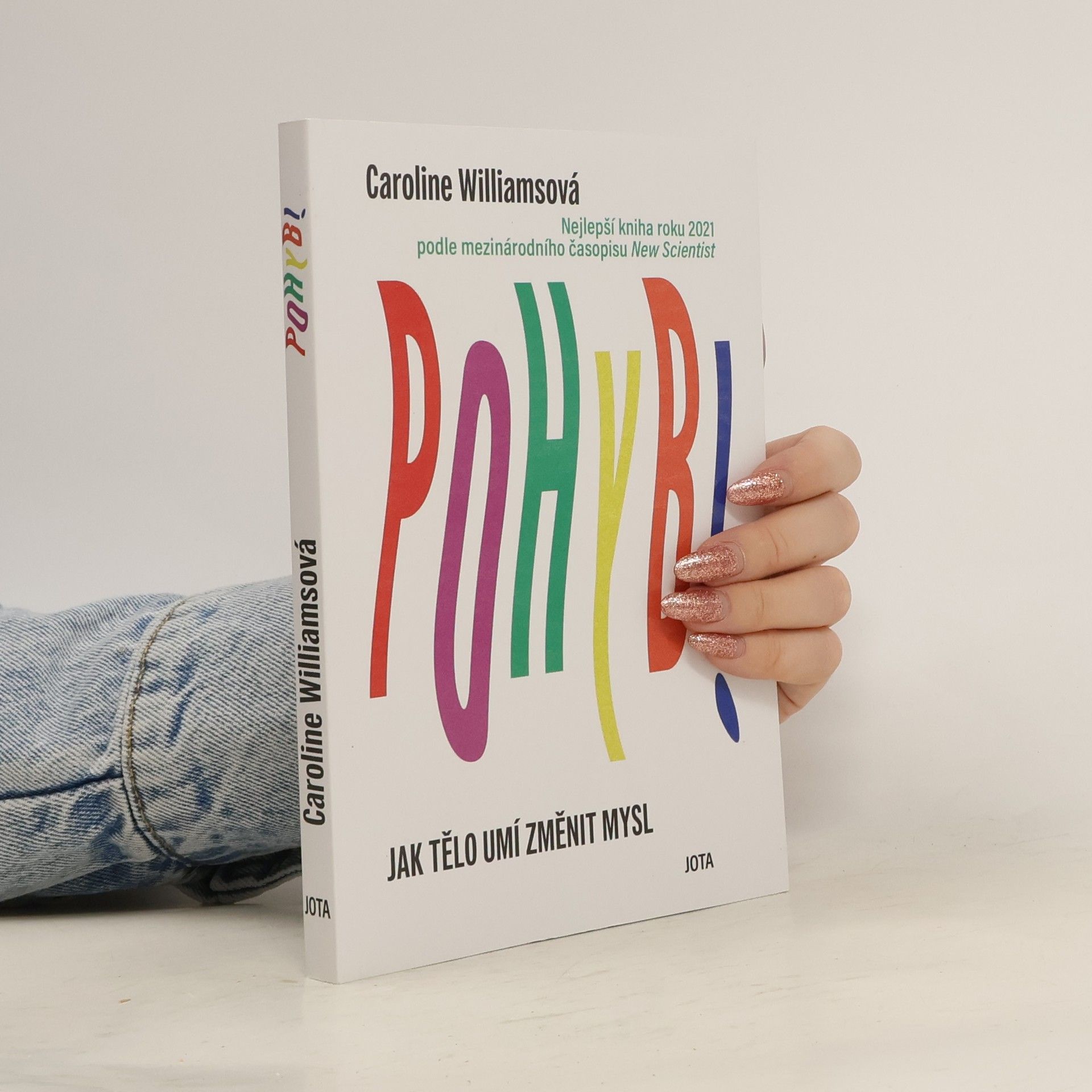 Pohyb : jak tělo umí změnit mysl