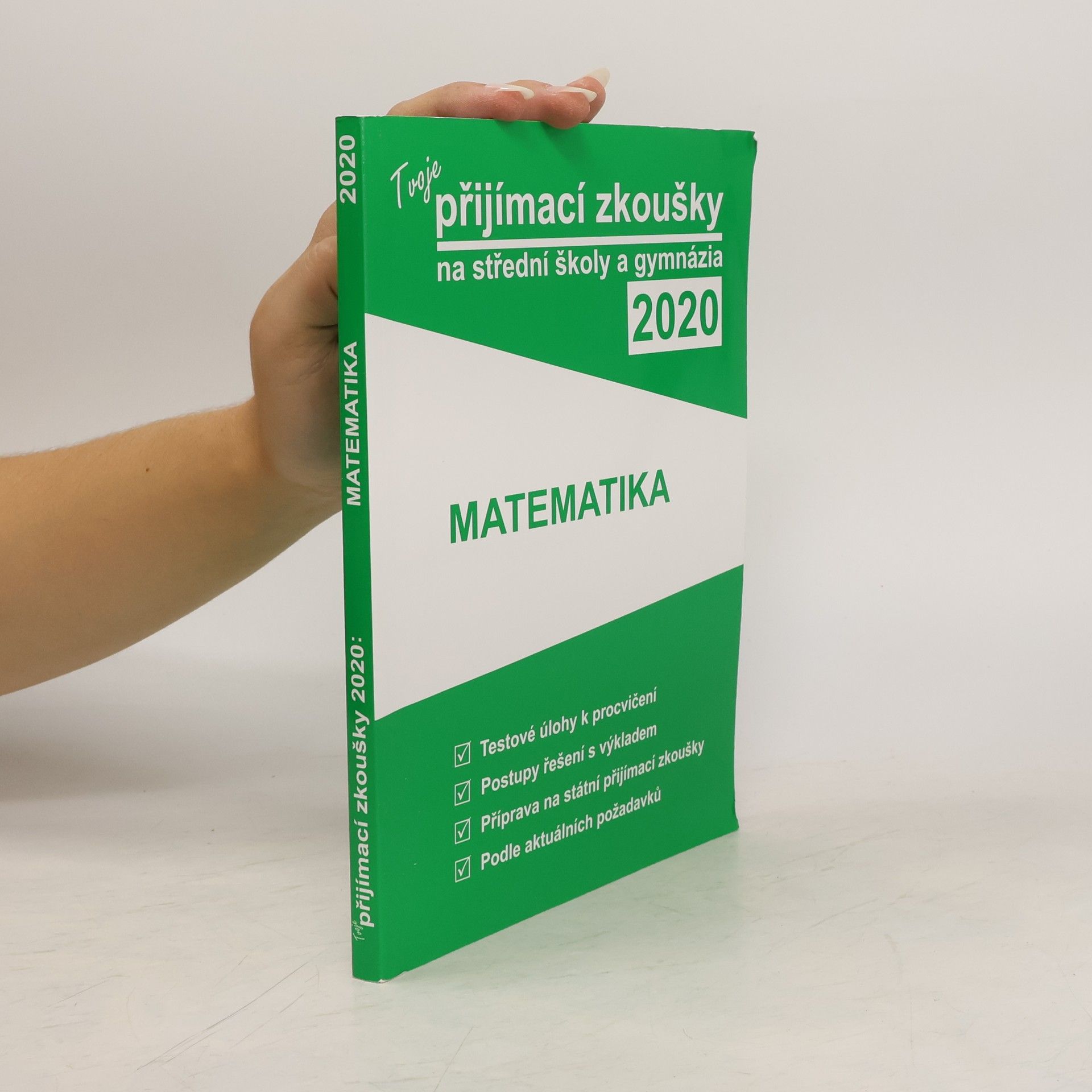 Autorenkollektiv Tvoje přijímací zkoušky 2020 na střední školy a gymnázia Matematika