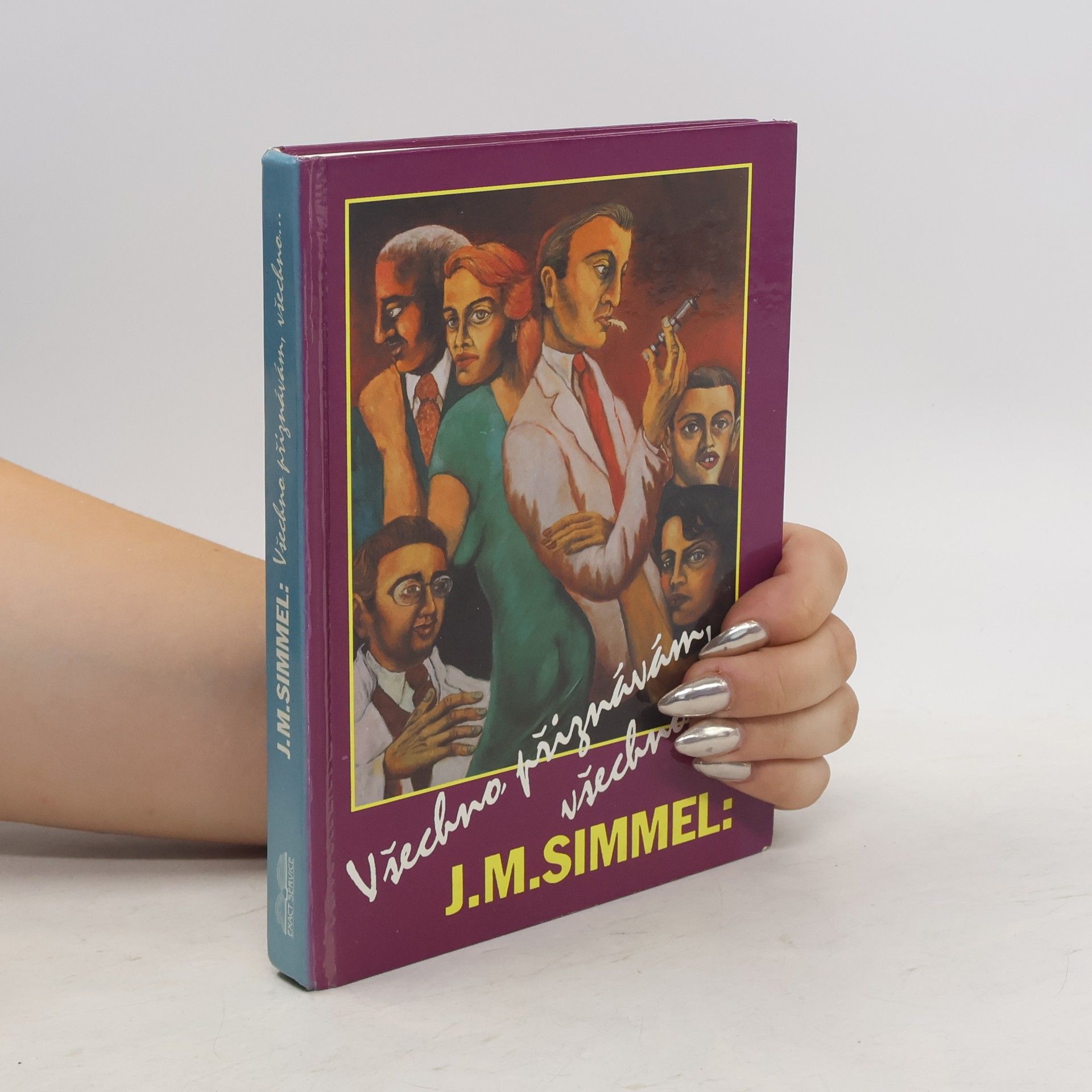 Johannes Mario Simmel Všechno přiznávám, všechno...