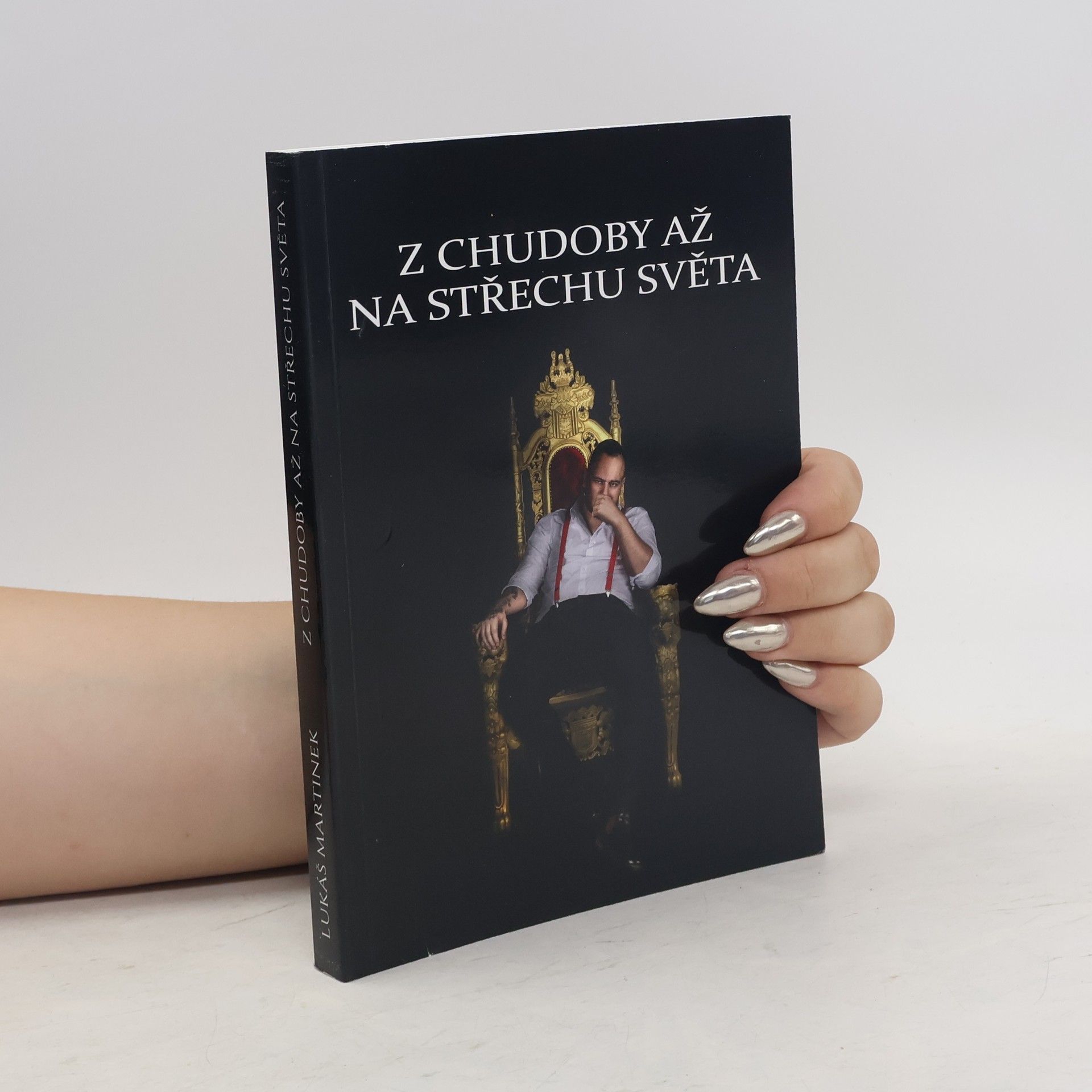 Lukáš Martinek Z chudoby až na střechu světa