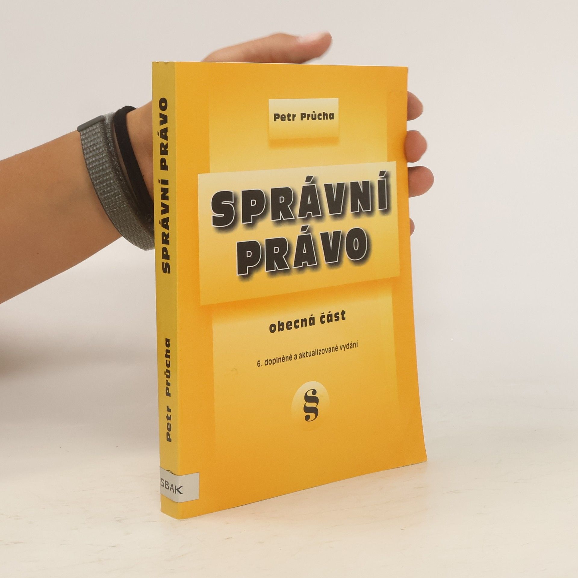 Petr Průcha Správní právo : obecná část