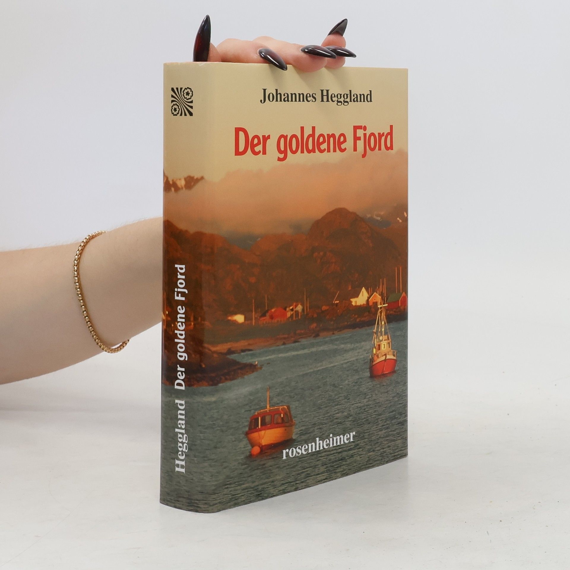Johannes Heggland Der goldene Fjord