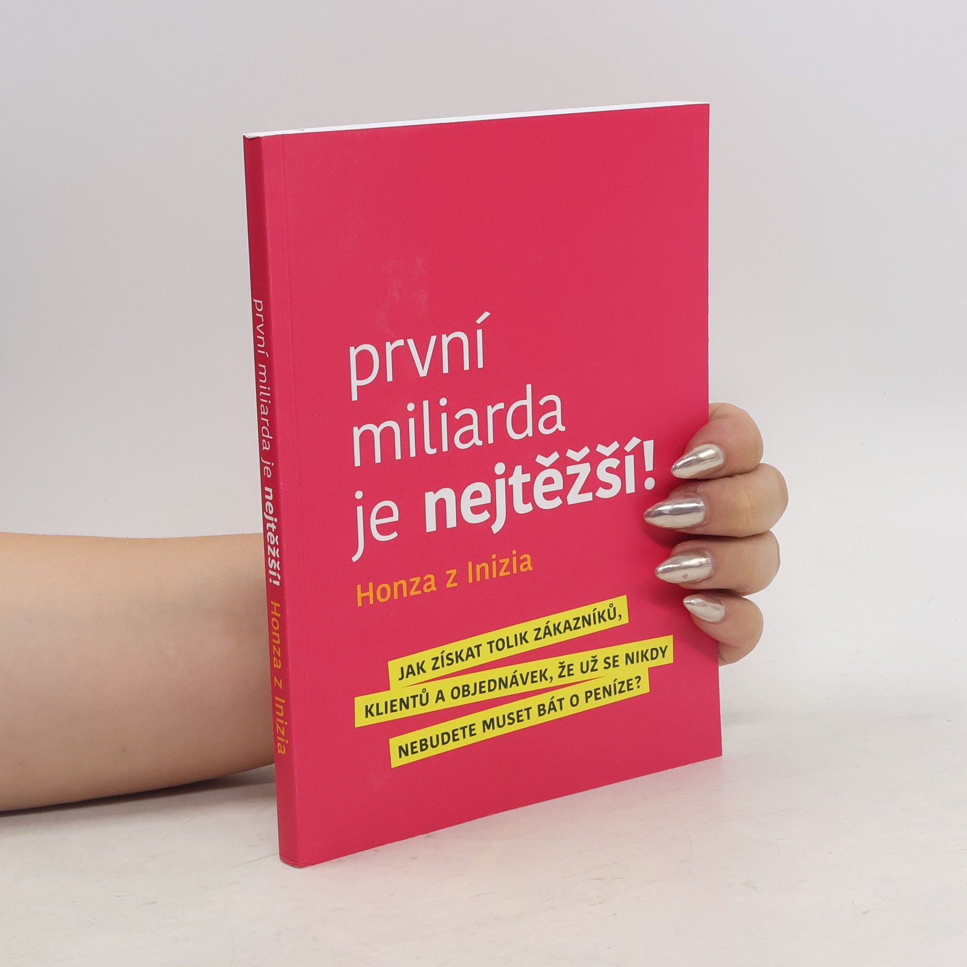 První miliarda je nejtěžší!