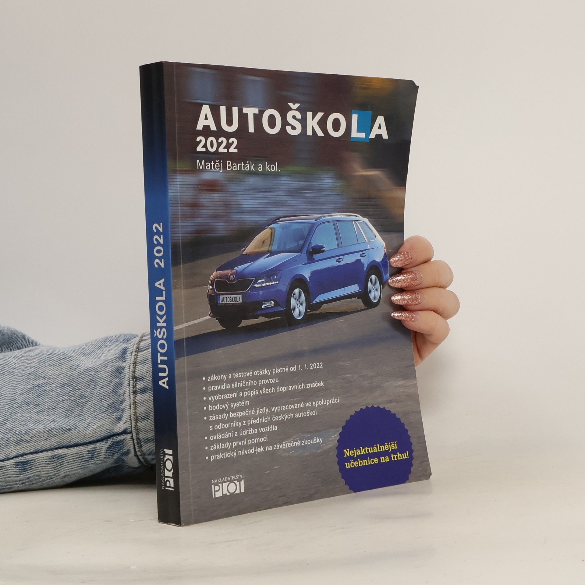 Matěj Barták Autoškola 2022. Značky, pravidla a testy platné od 1.1.2022