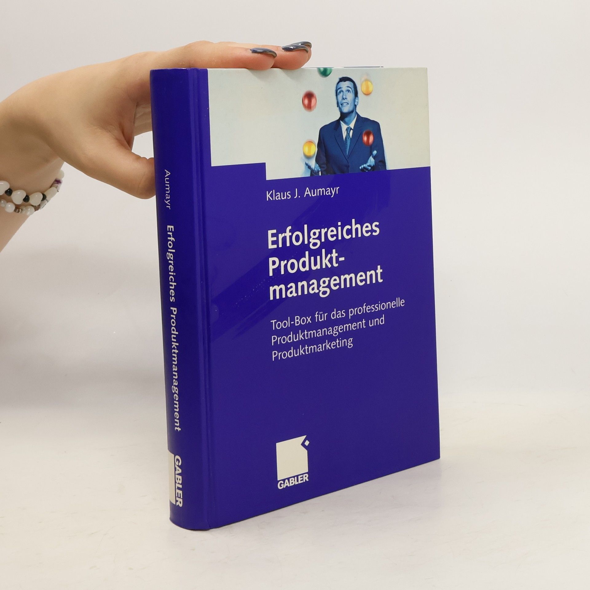 Klaus J. Aumayr Erfolgreiches Produktmanagement