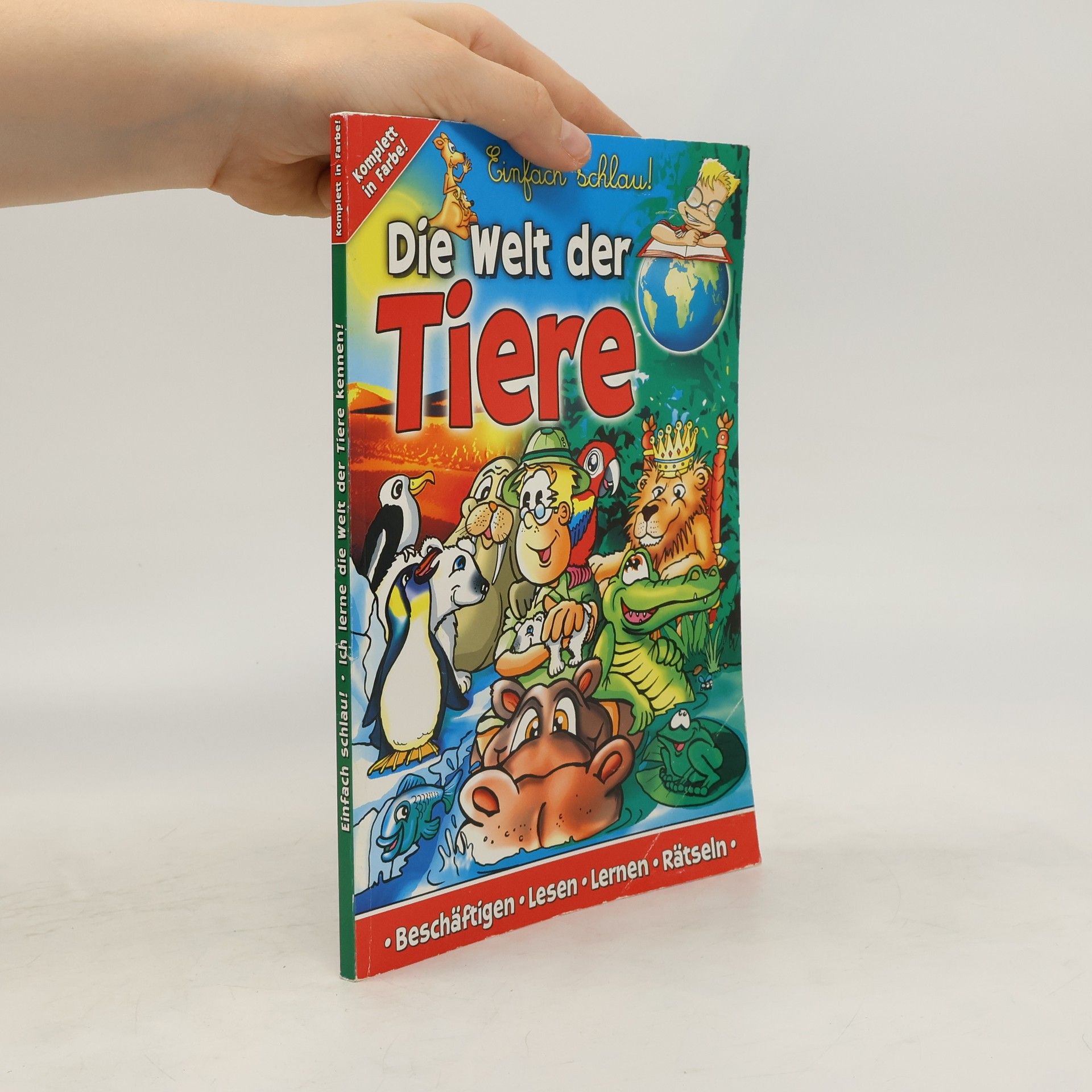 Autorenkollektiv Die welt der Tiere