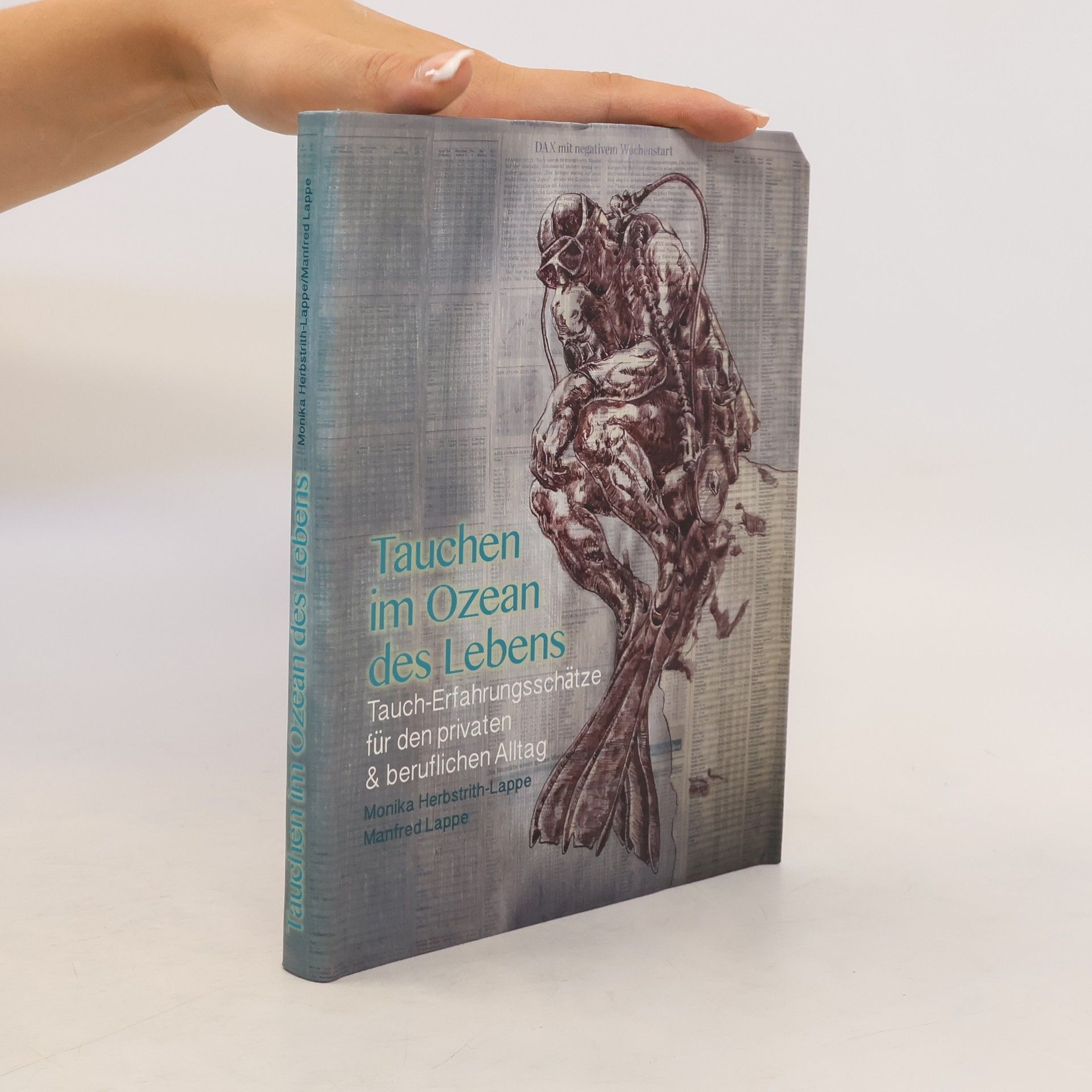 Monika Herbstrith-Lappe Tauchen im Ozean des Lebens