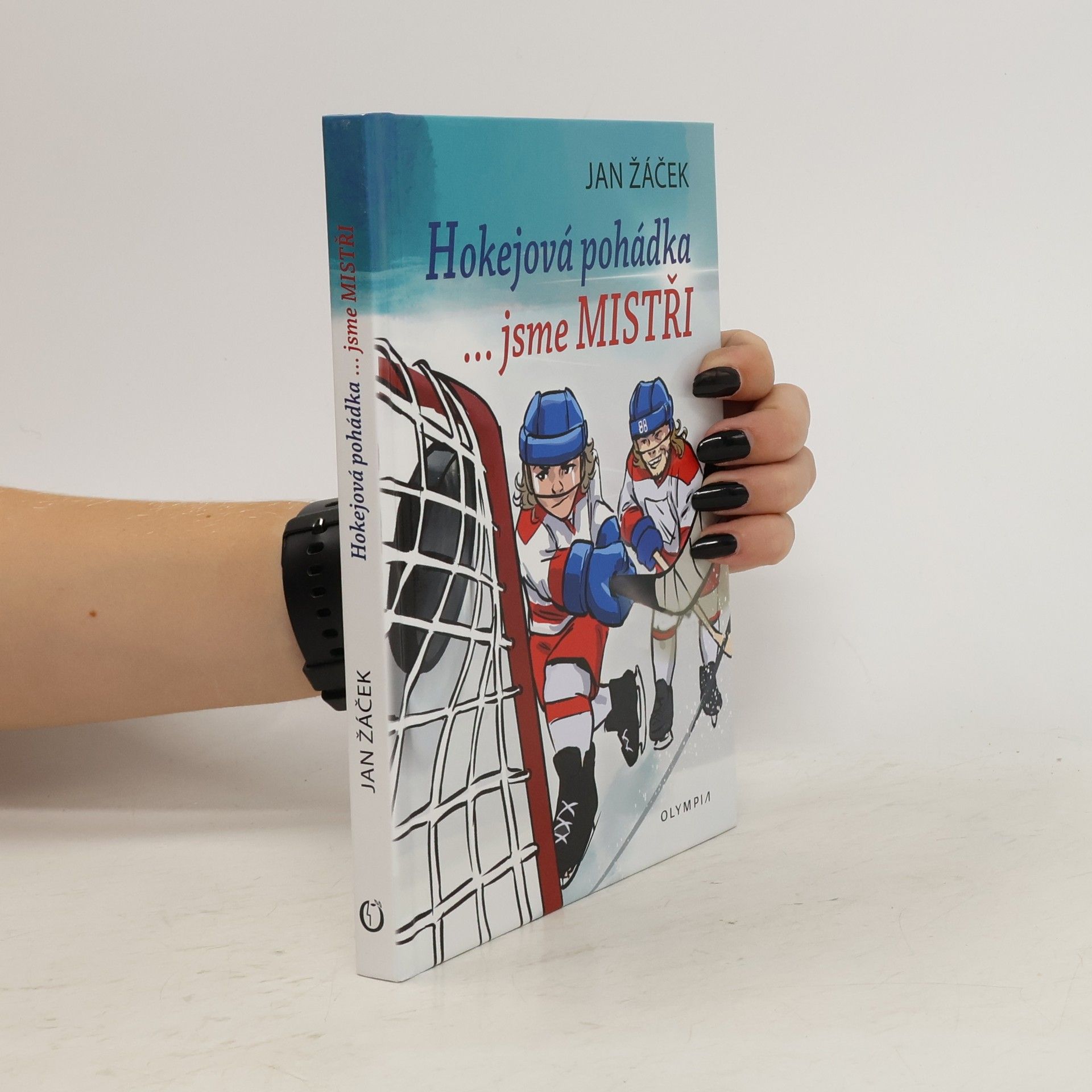 Jan Žáček Hokejová pohádka... jsme MISTŘI